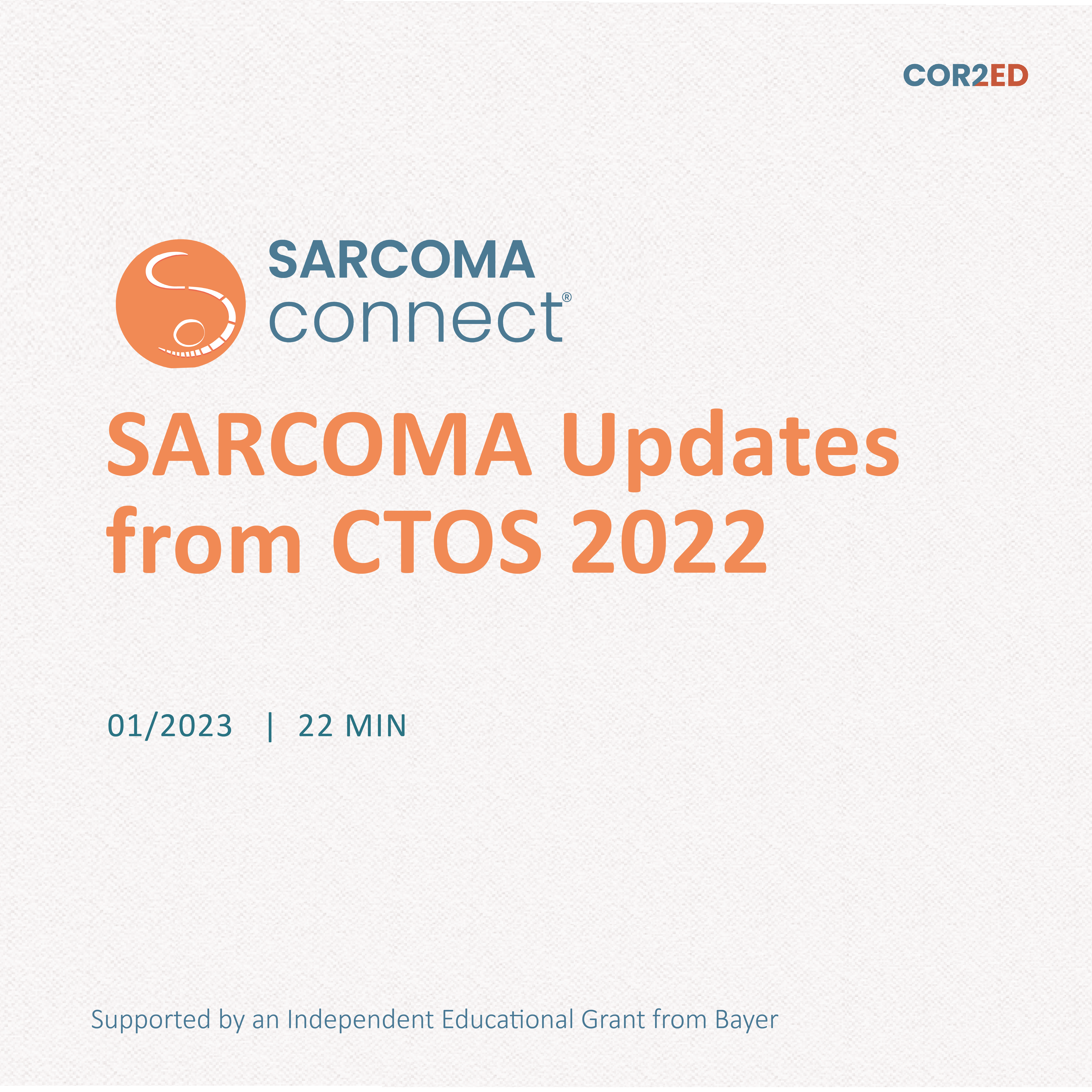 SARCOMA updates from CTOS 2022