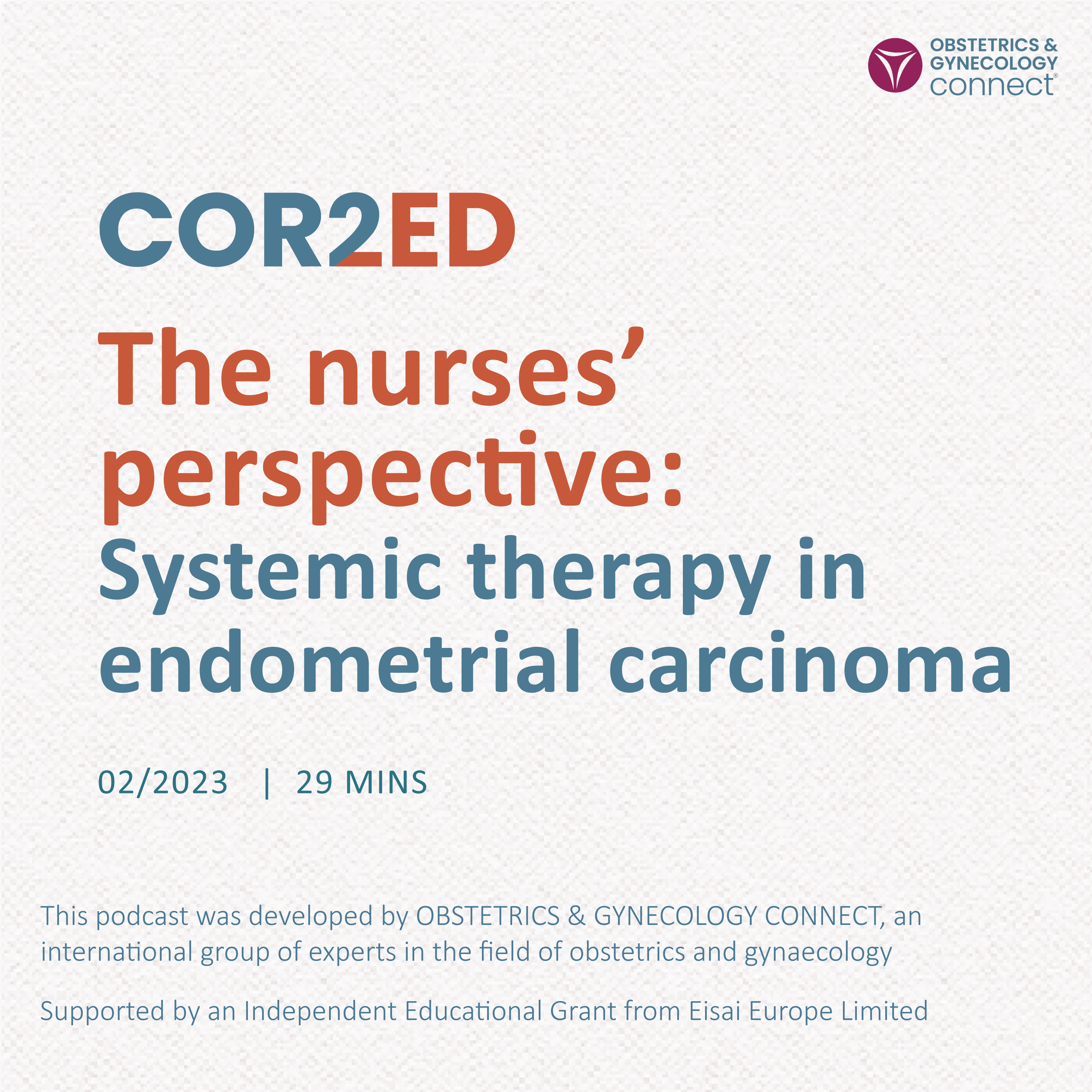 The nurses’ perspective: Systemic therapy in endometrial carcinoma