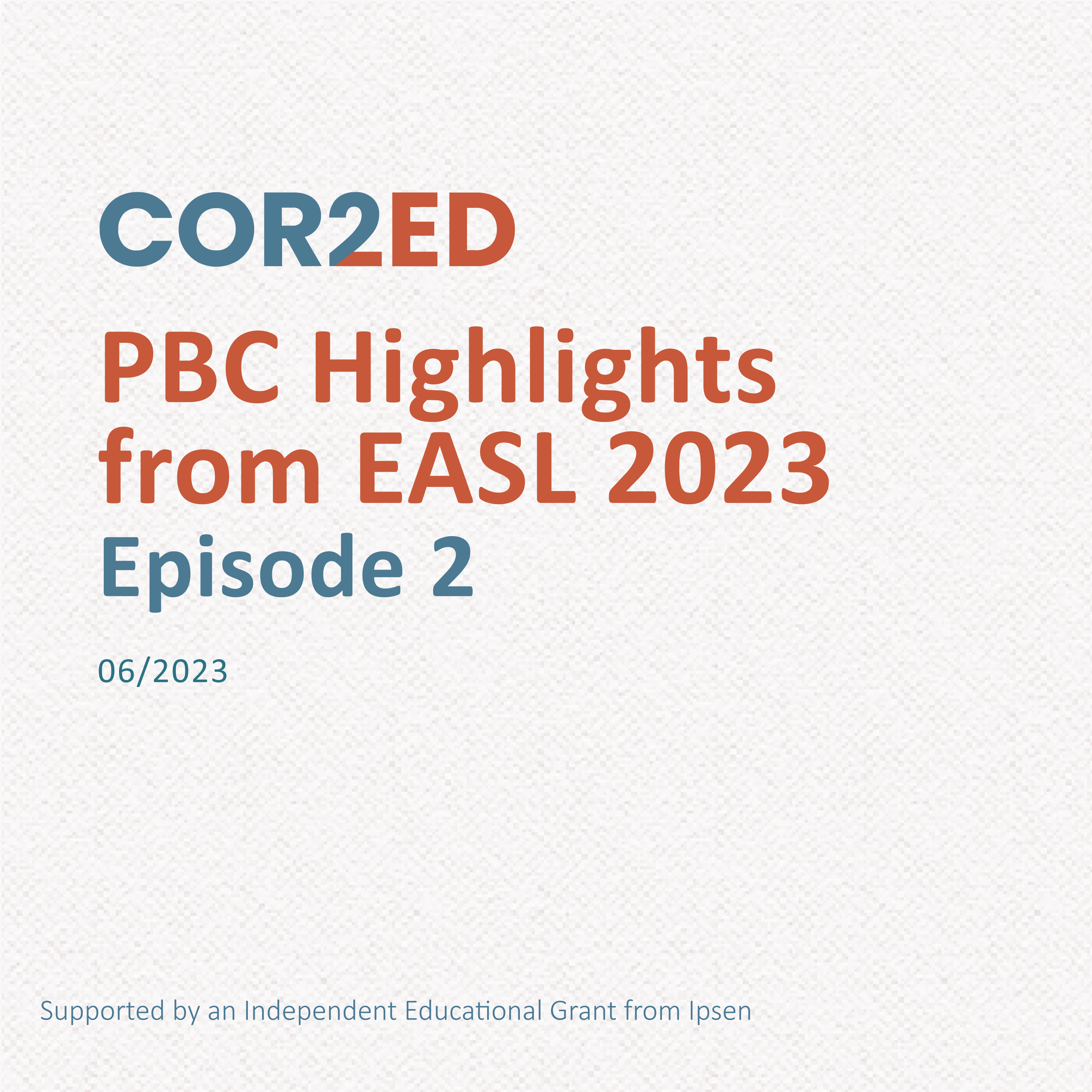 PBC Highlights from EASL 2023 – episode 2