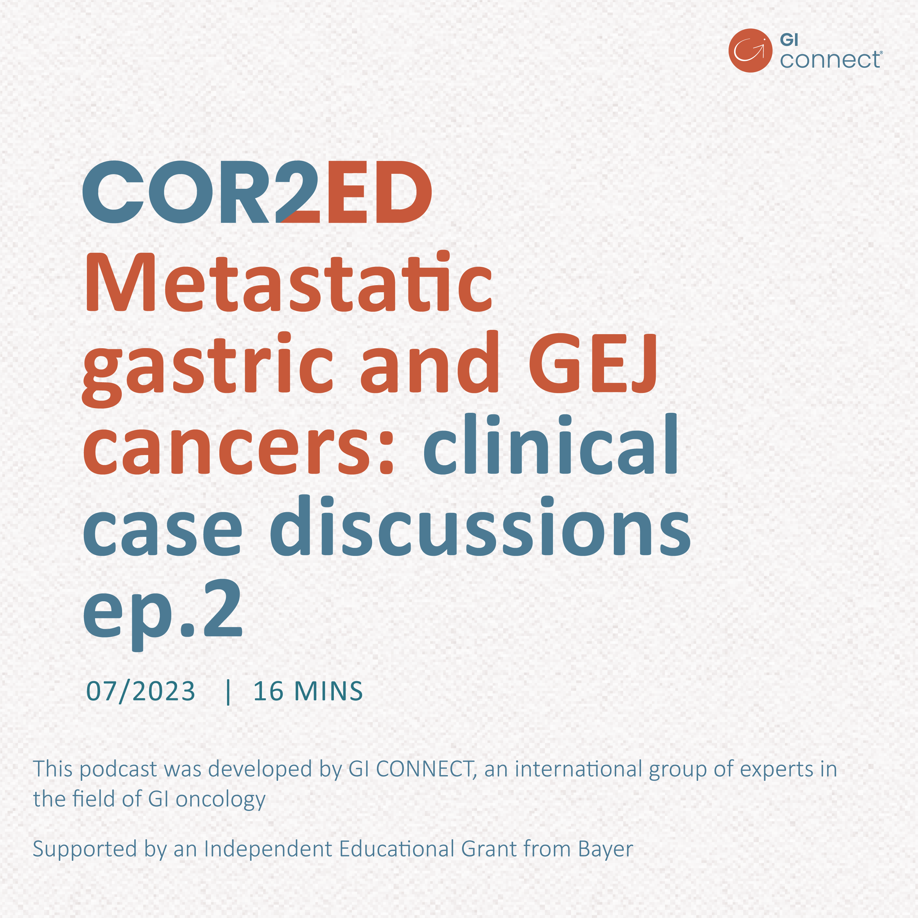 Metastatic gastric and GEJ cancers: clinical case discussions ep.2