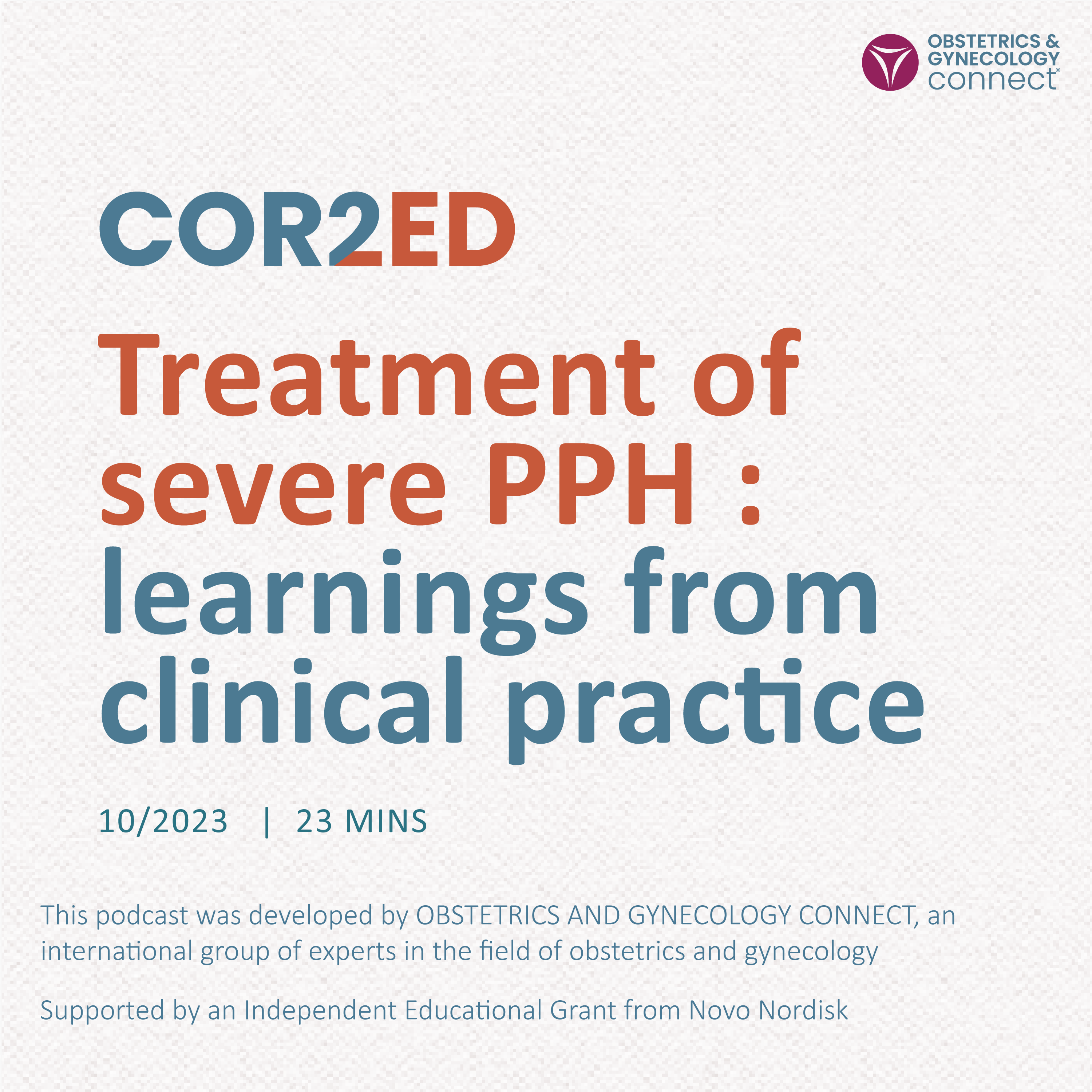 Treatment of severe PPH – Learnings from clinical practice