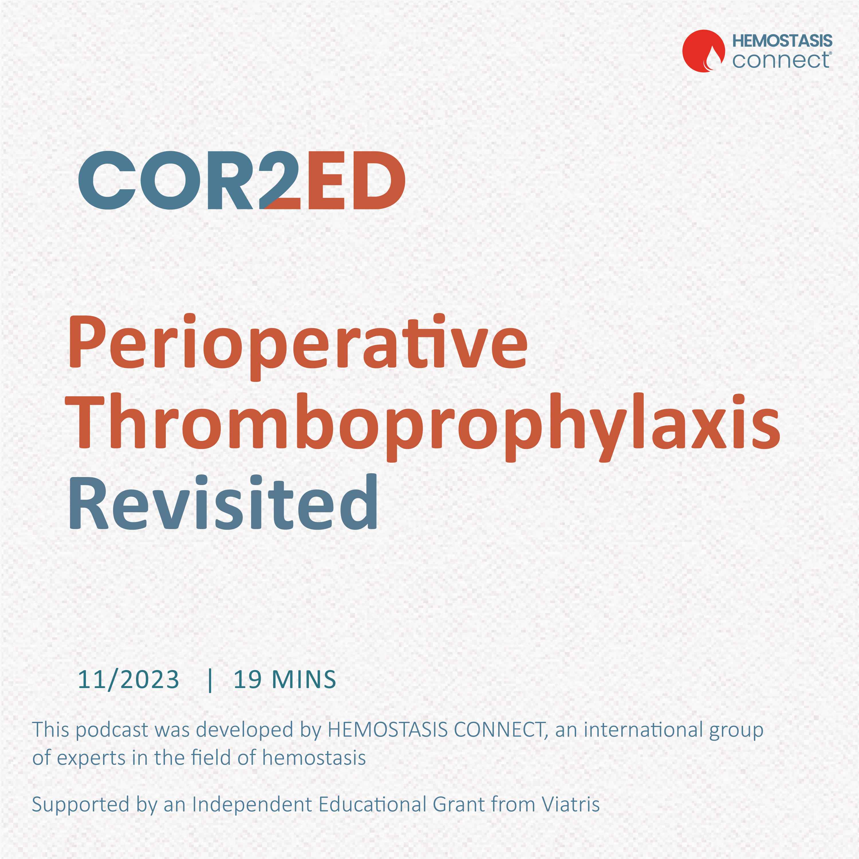 Perioperative Thromboprophylaxis Revisited