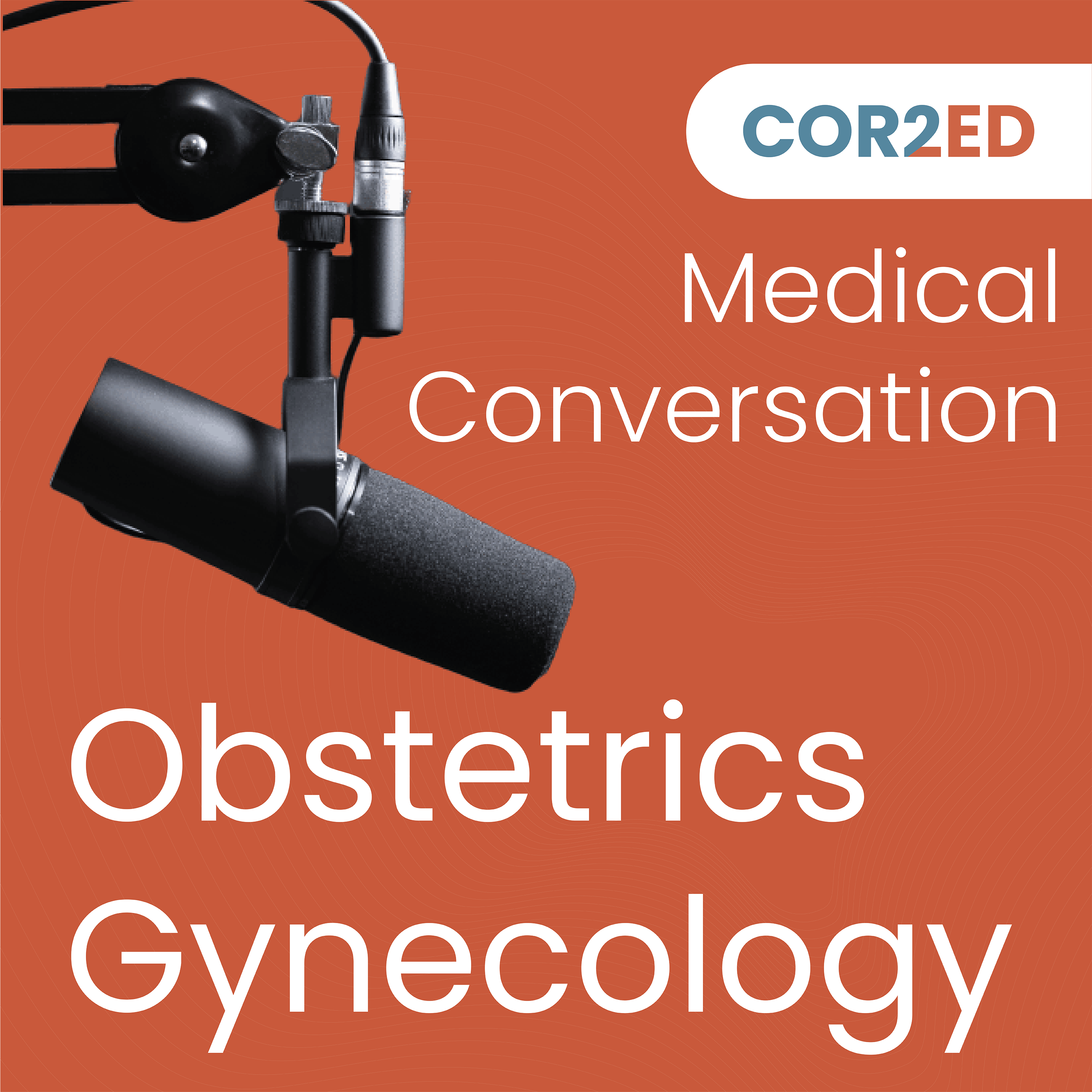 Obstetrics & Gynecology Medical Conversation