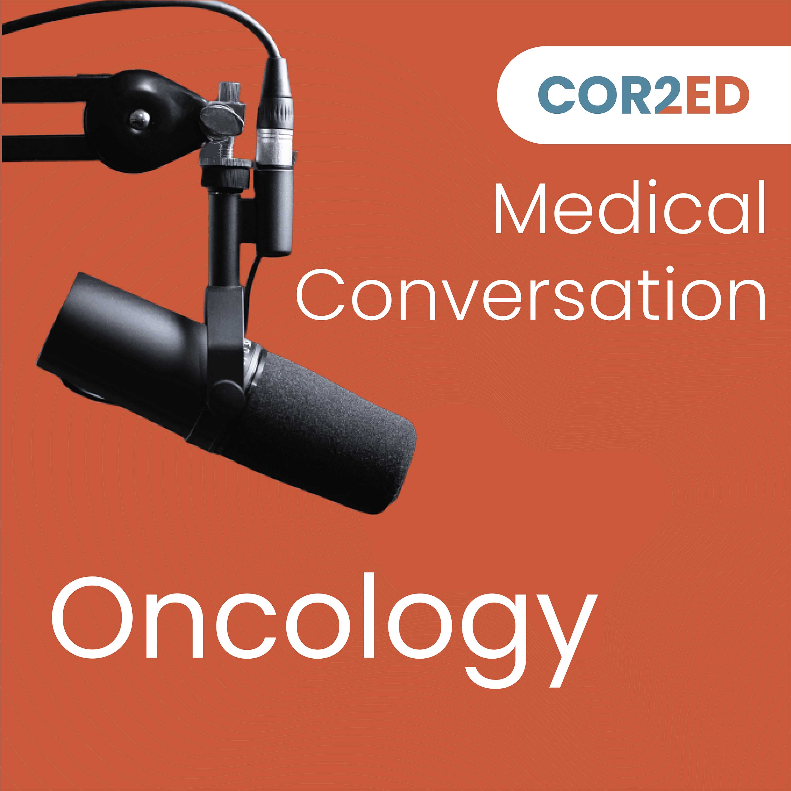 COR2ED - Oncology Medical Conversation