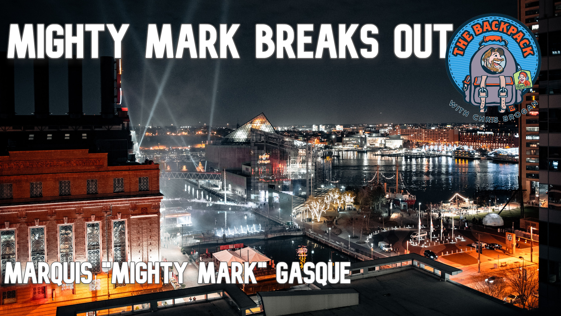 Music Producer Marquis &#34;Mighty Mark&#34; Gasque on The Backpack Show with Chris Brogan