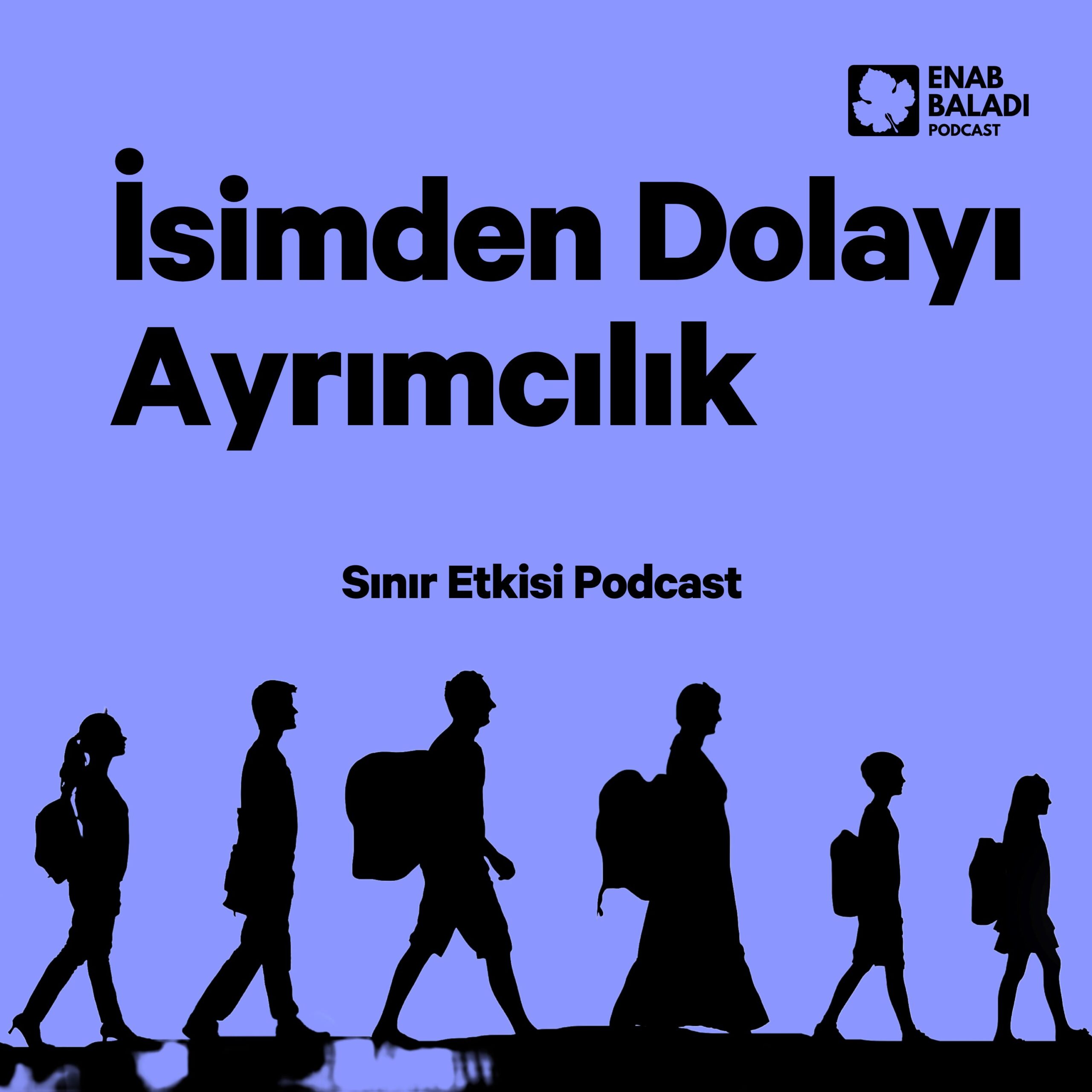 İsimden Dolayı Ayrımcılık | Sınır Etkisi