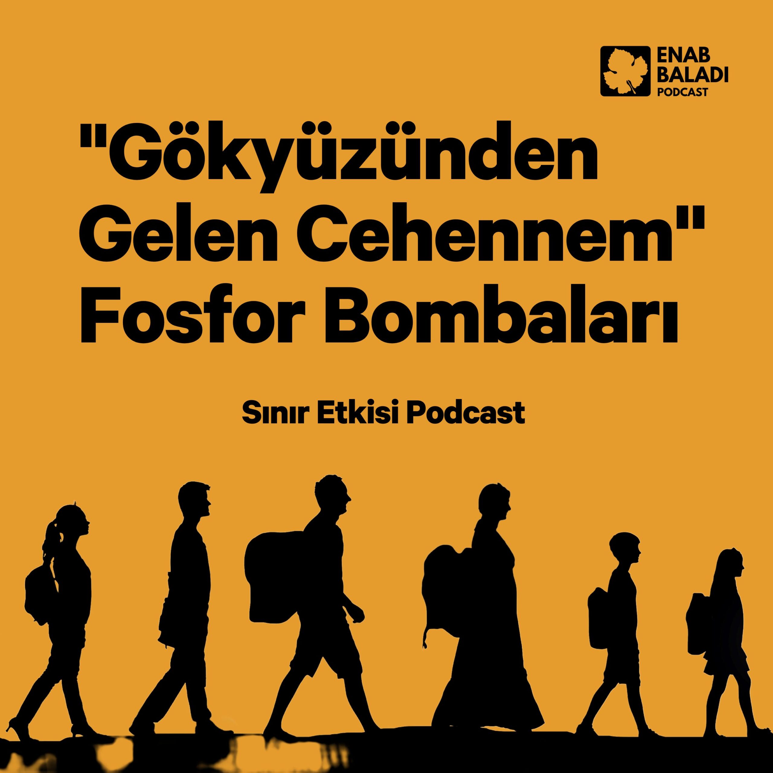 "Gökyüzünden Gelen Cehennem'' Fosfor Bombaları | Sınır Etkisi