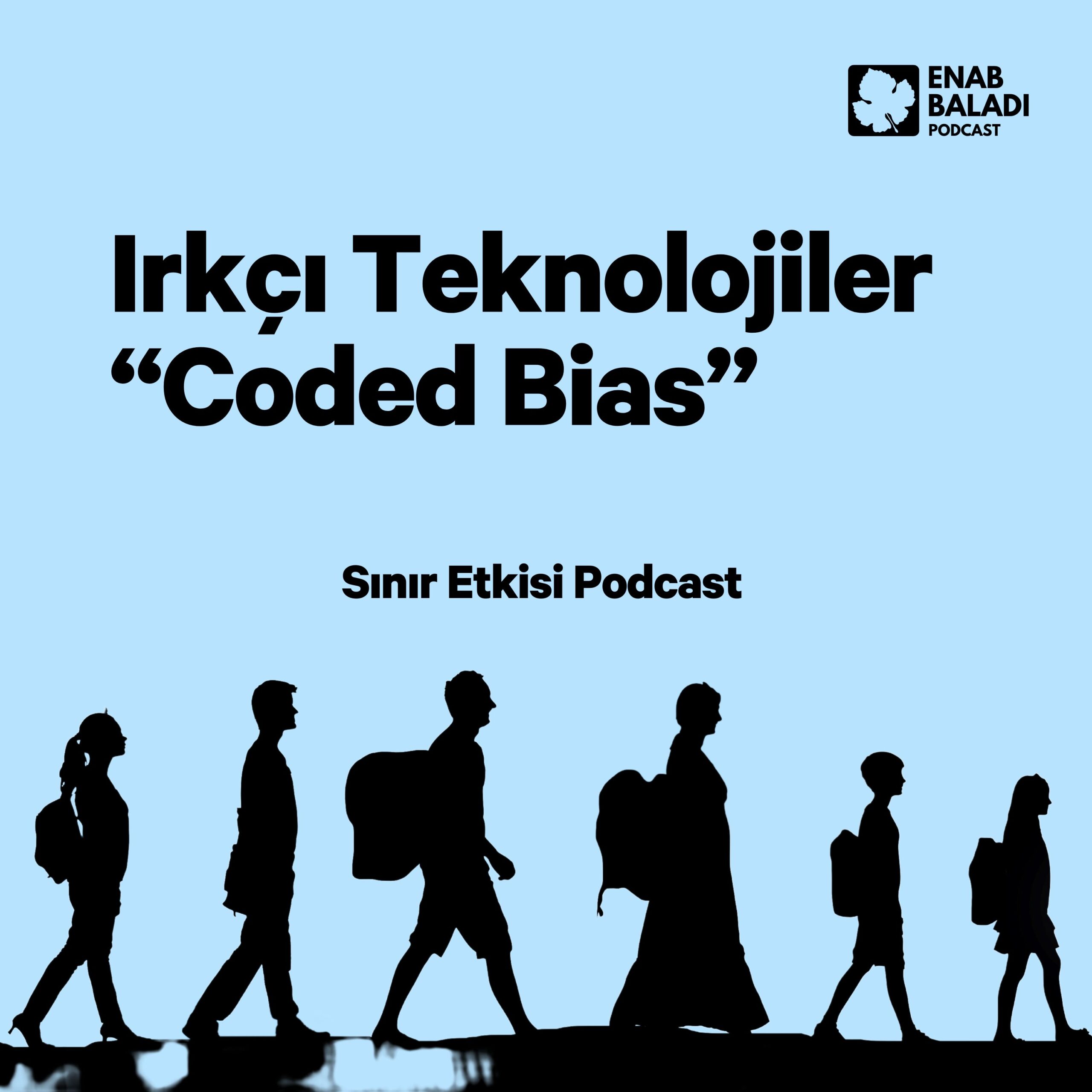 Irkçı Teknolojiler “Coded Bias” | Sınır Etkisi