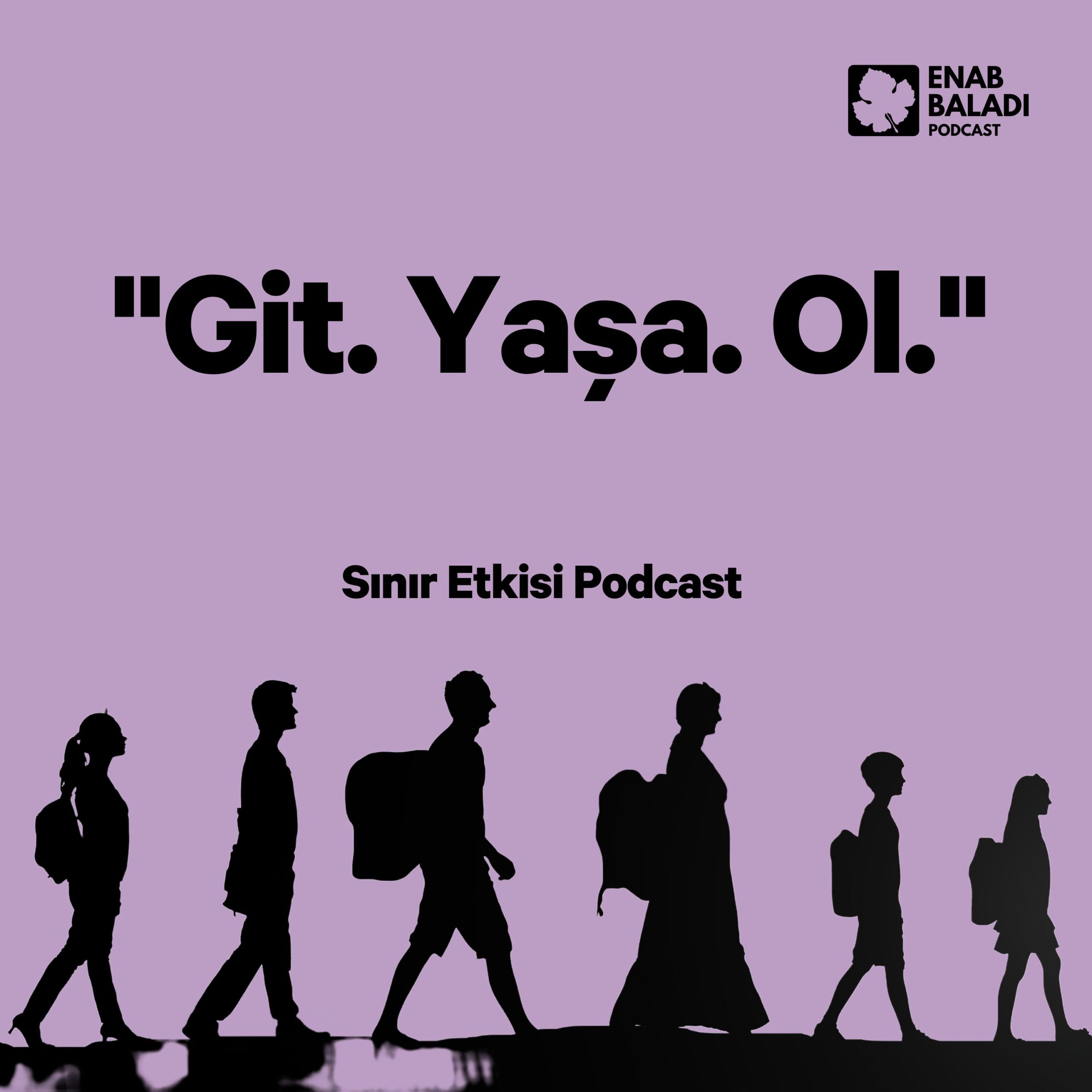 ''Git. Yaşa. Ol.'' | Sınır Etkisi