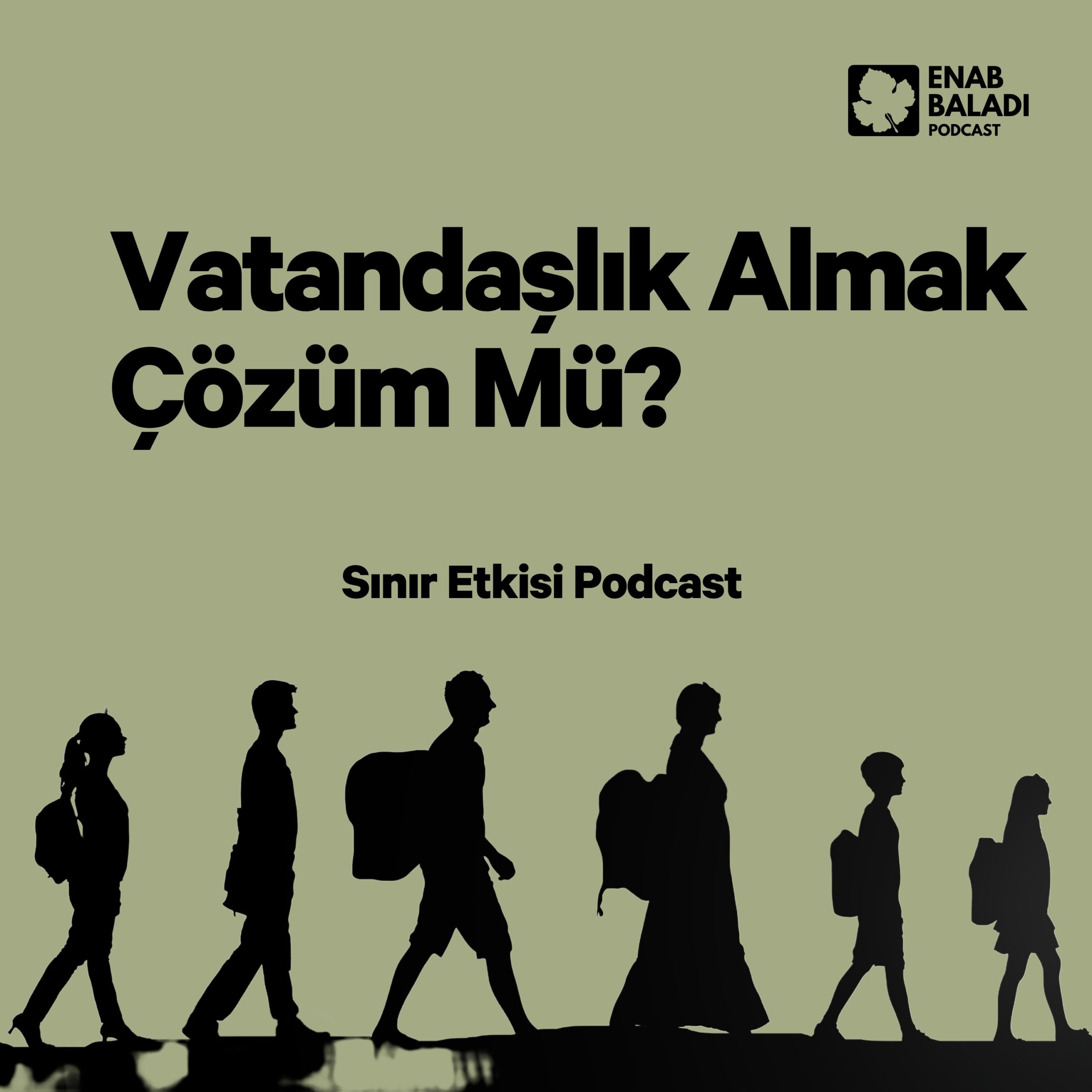Vatandaşlık Almak Çözüm Mü? | Sınır Etkisi