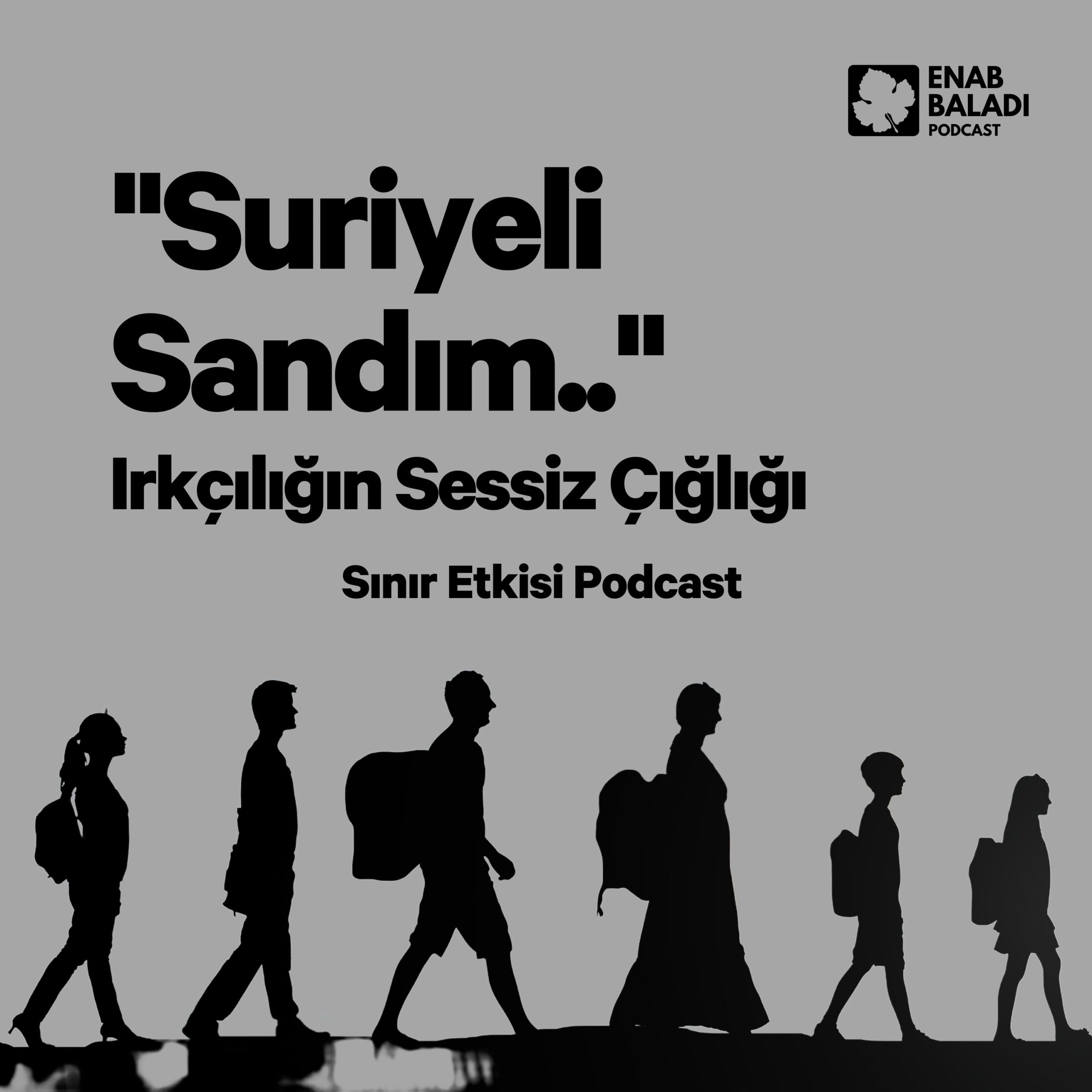 ''Suriyeli Sandım..'' Irkçılığın Sessiz Çığlığı | Sınır Etkisi