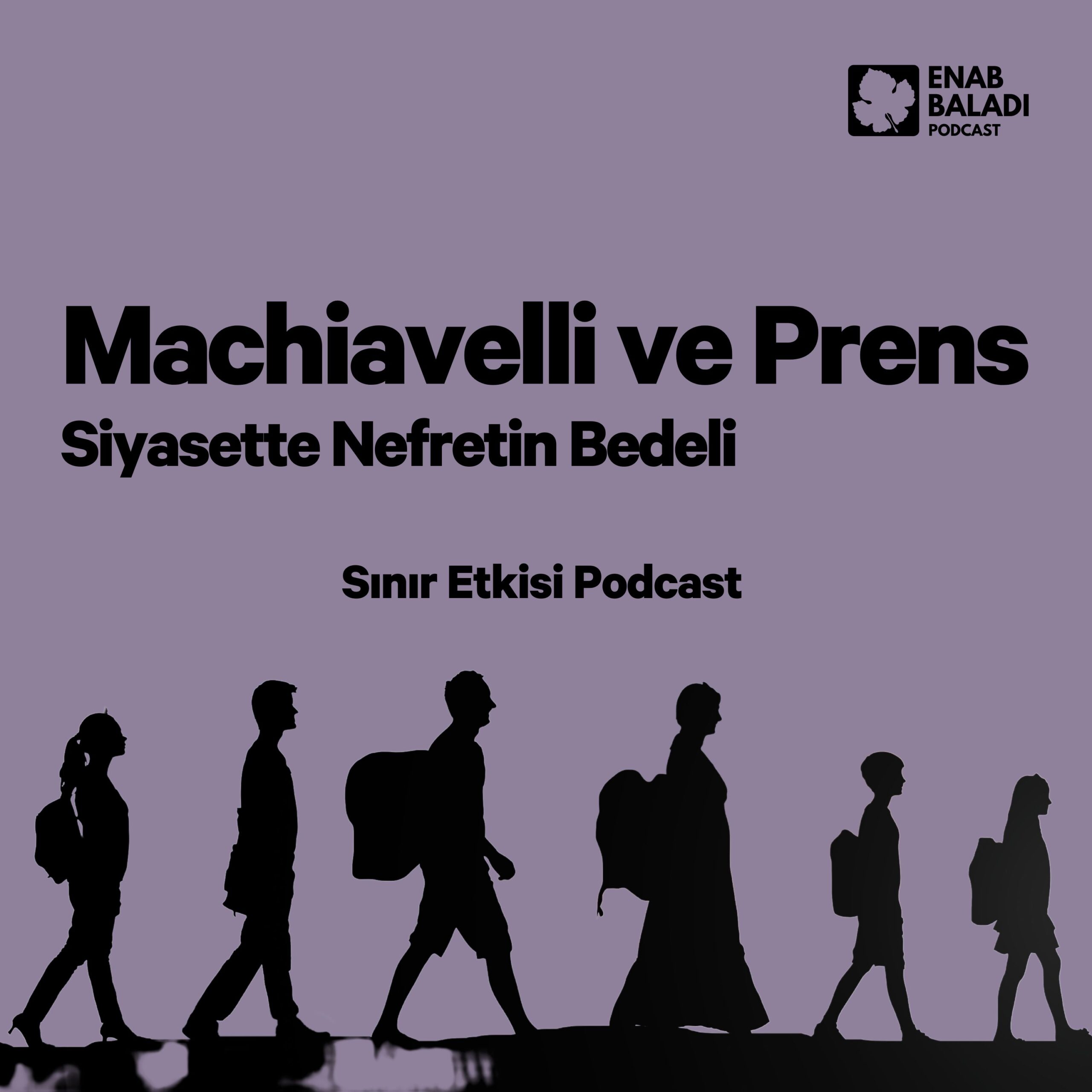 Machiavelli ve Prens: Siyasette Nefretin Bedeli | Sınır Etkisi