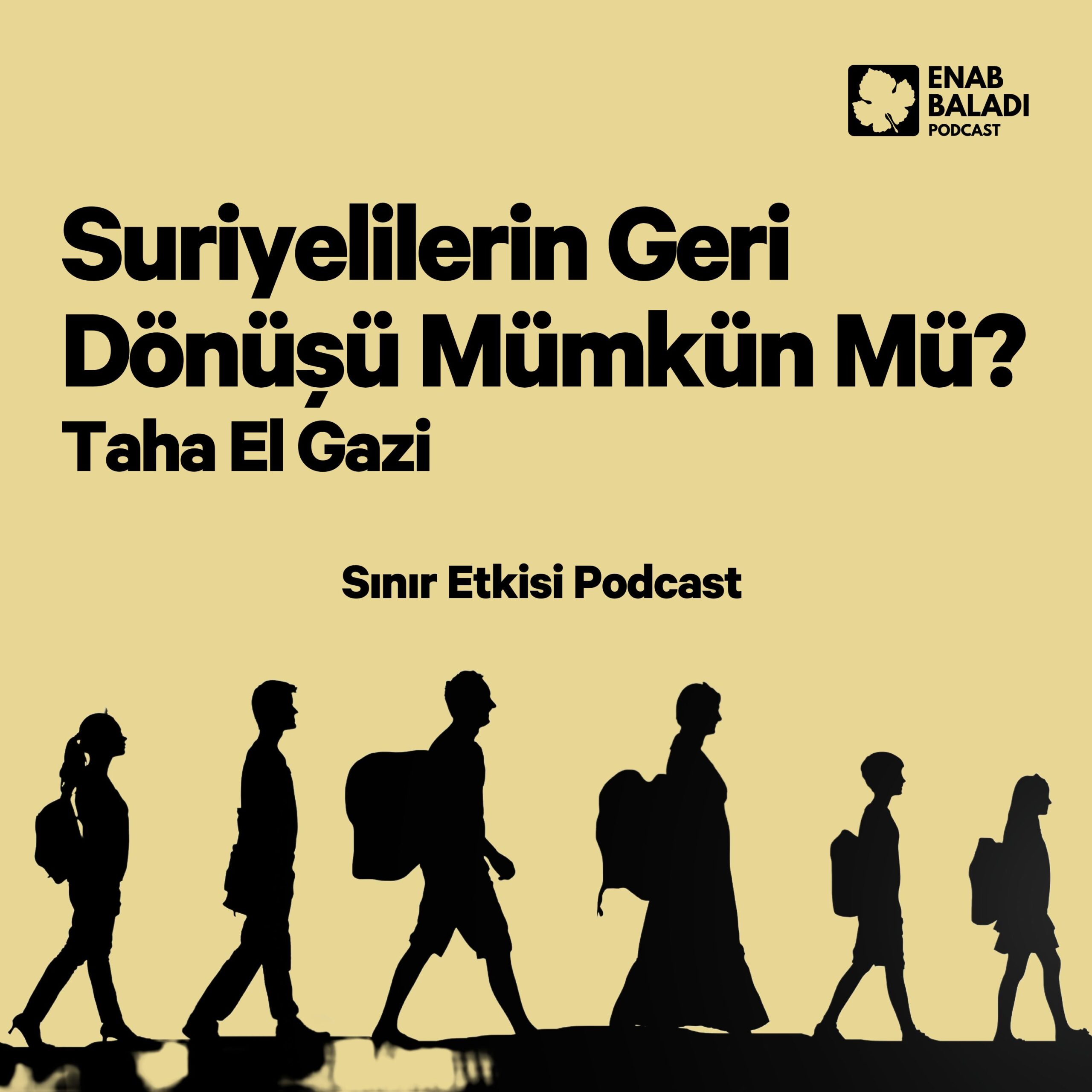 Taha El Gazi: Suriyelilerin Geri Dönüşü Mümkün Mü? | Sınır Etkisi