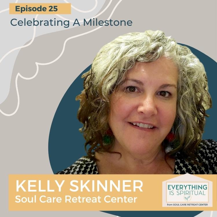 Celebrating A Milestone with Kelly Skinner