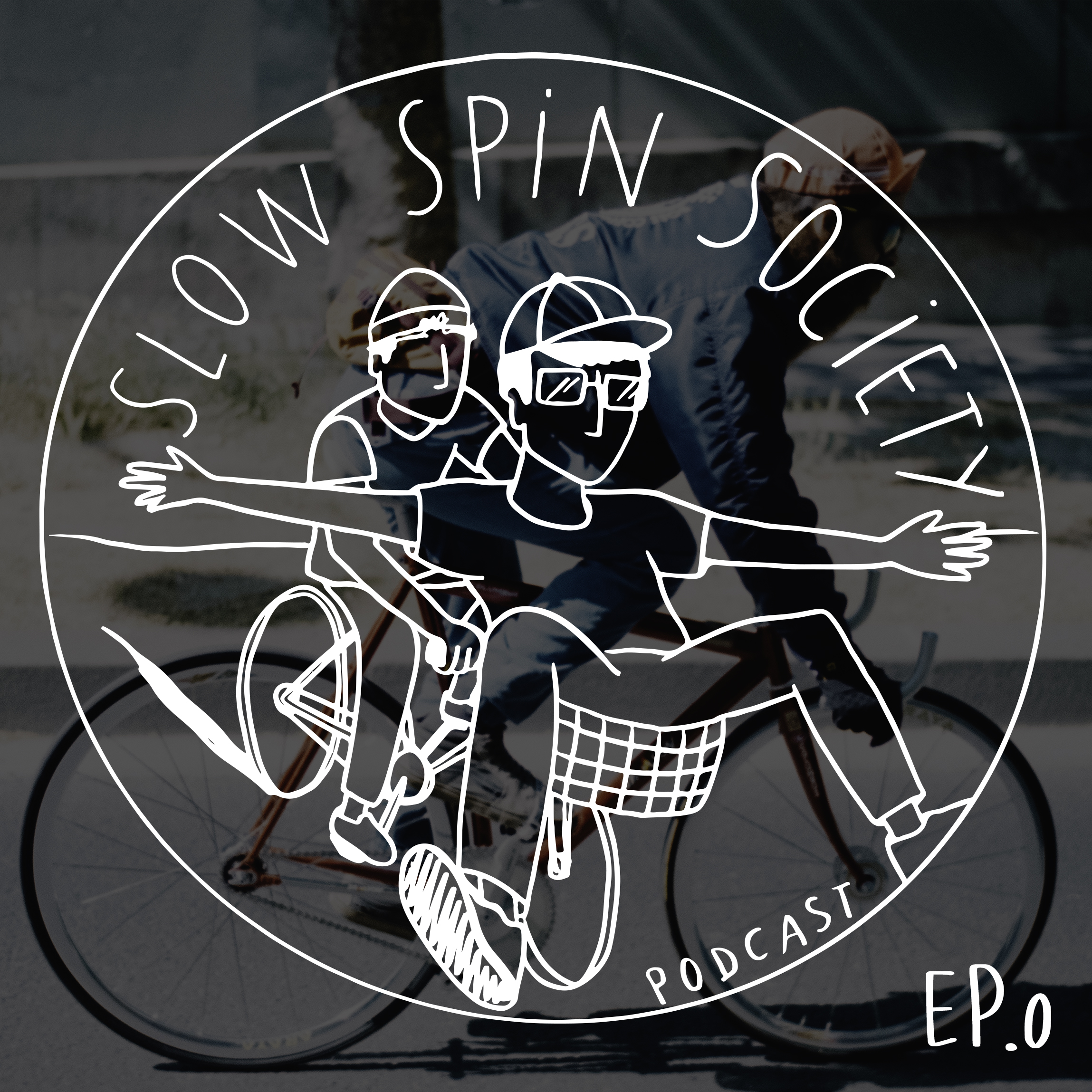 The Slow Spin Society Podcast Ep.00 : Let&#39;s Start The Show!
