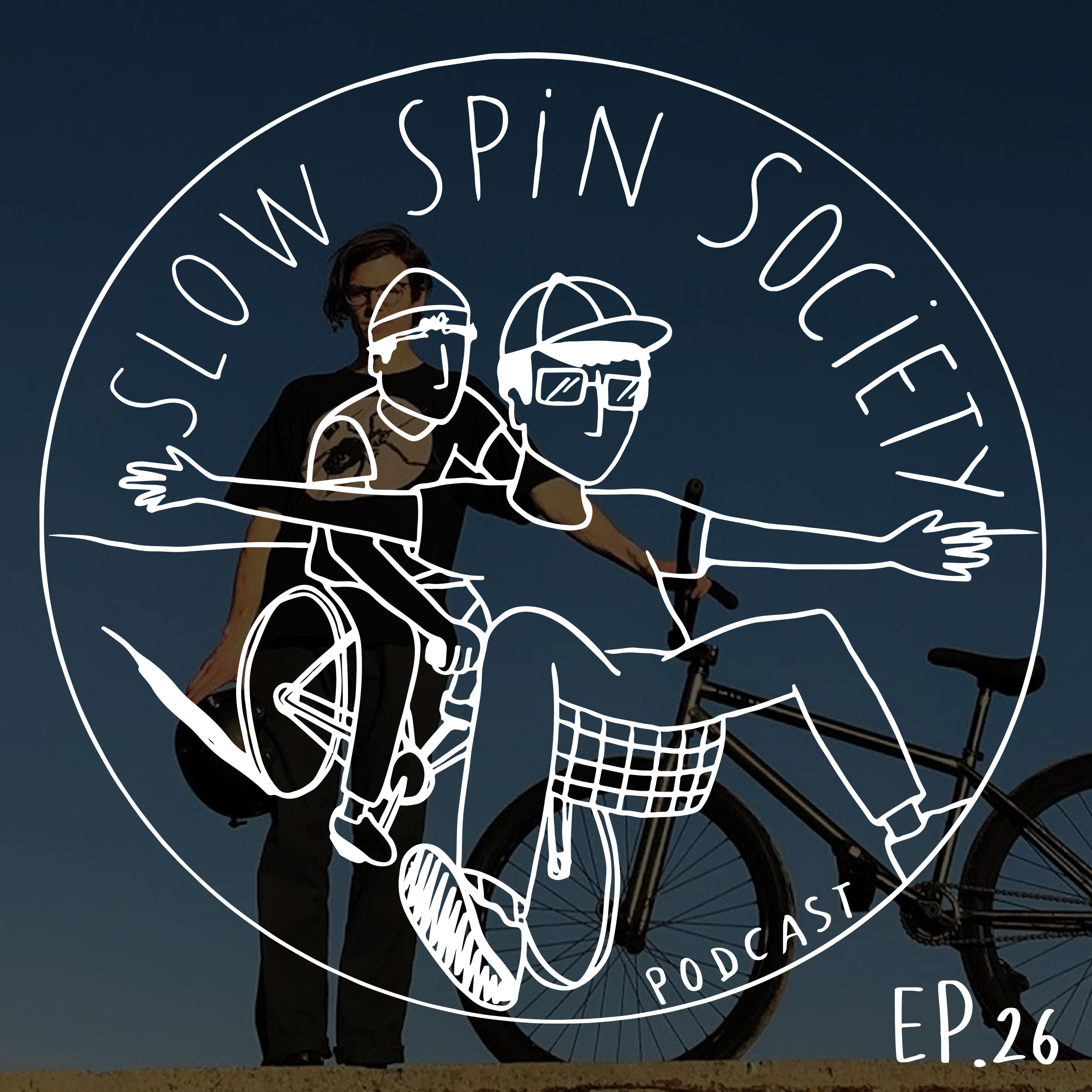The Slow Spin Society Podcast Ep.26 : FGFS, FOAD Gang and Fixed-Gear edits with Jackson Bradshaw