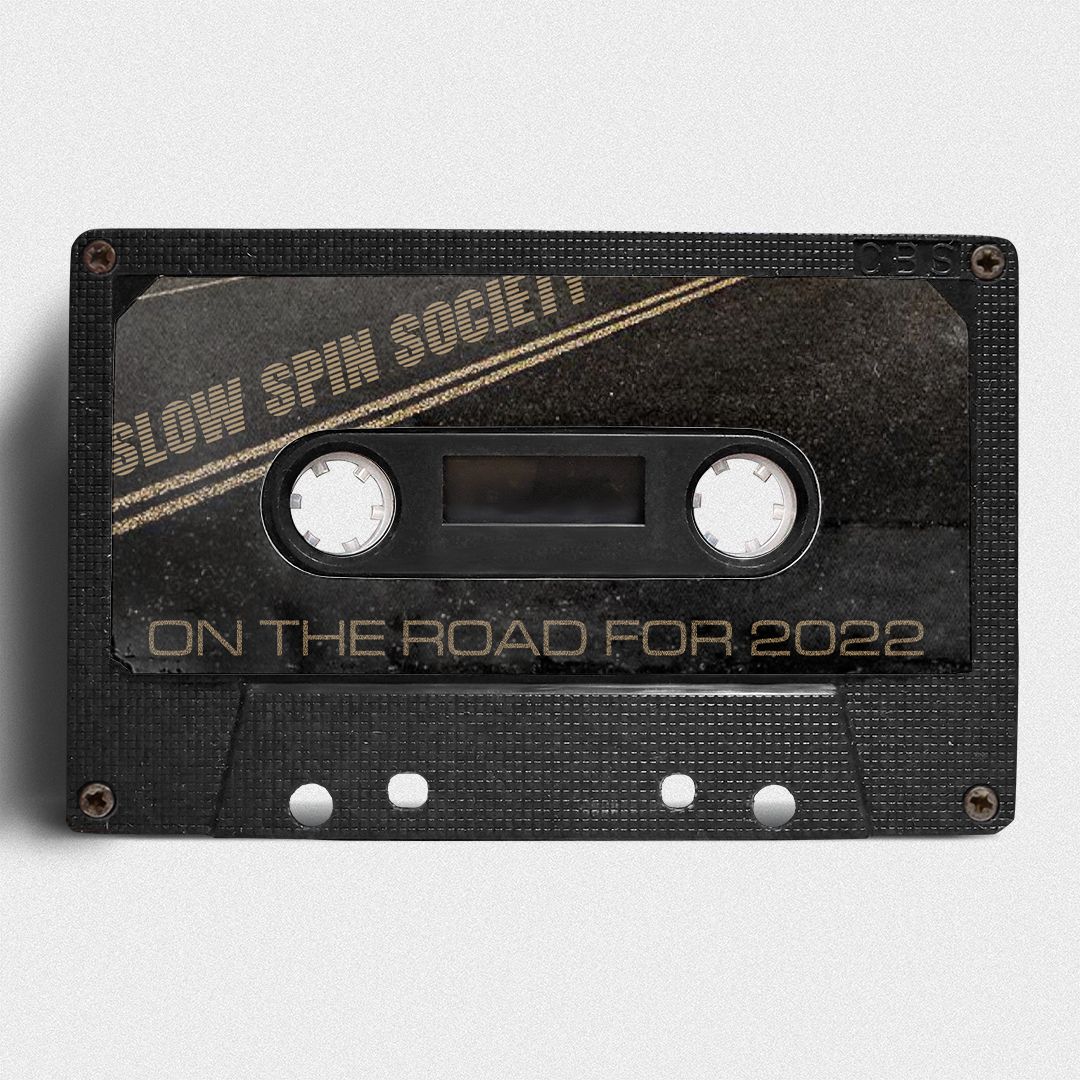The Slow Spin Society Podcast Ep.47 : On the road again for 2022