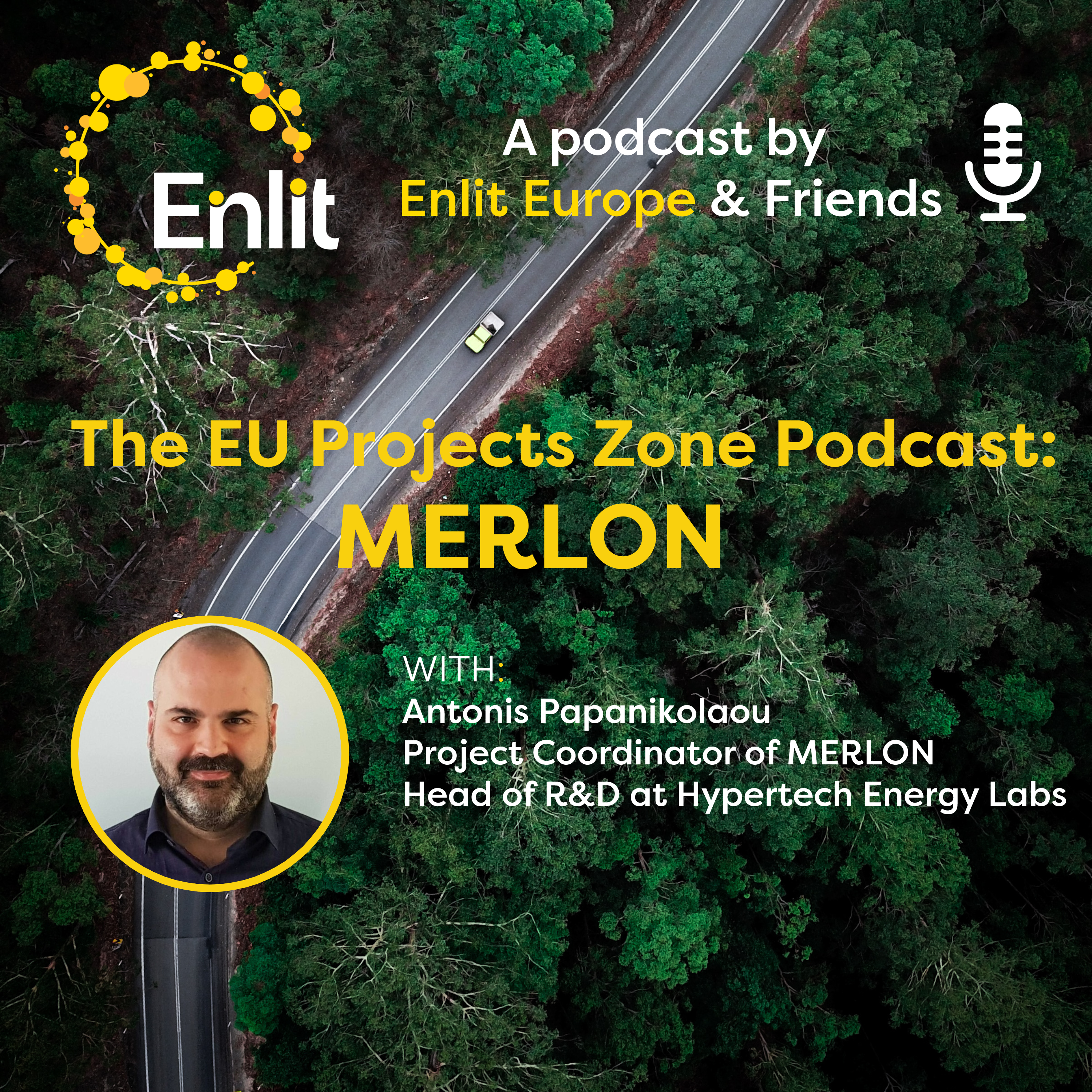 The EU Project Zone Podcast: Project MERLON with Antonis Papanikolaou