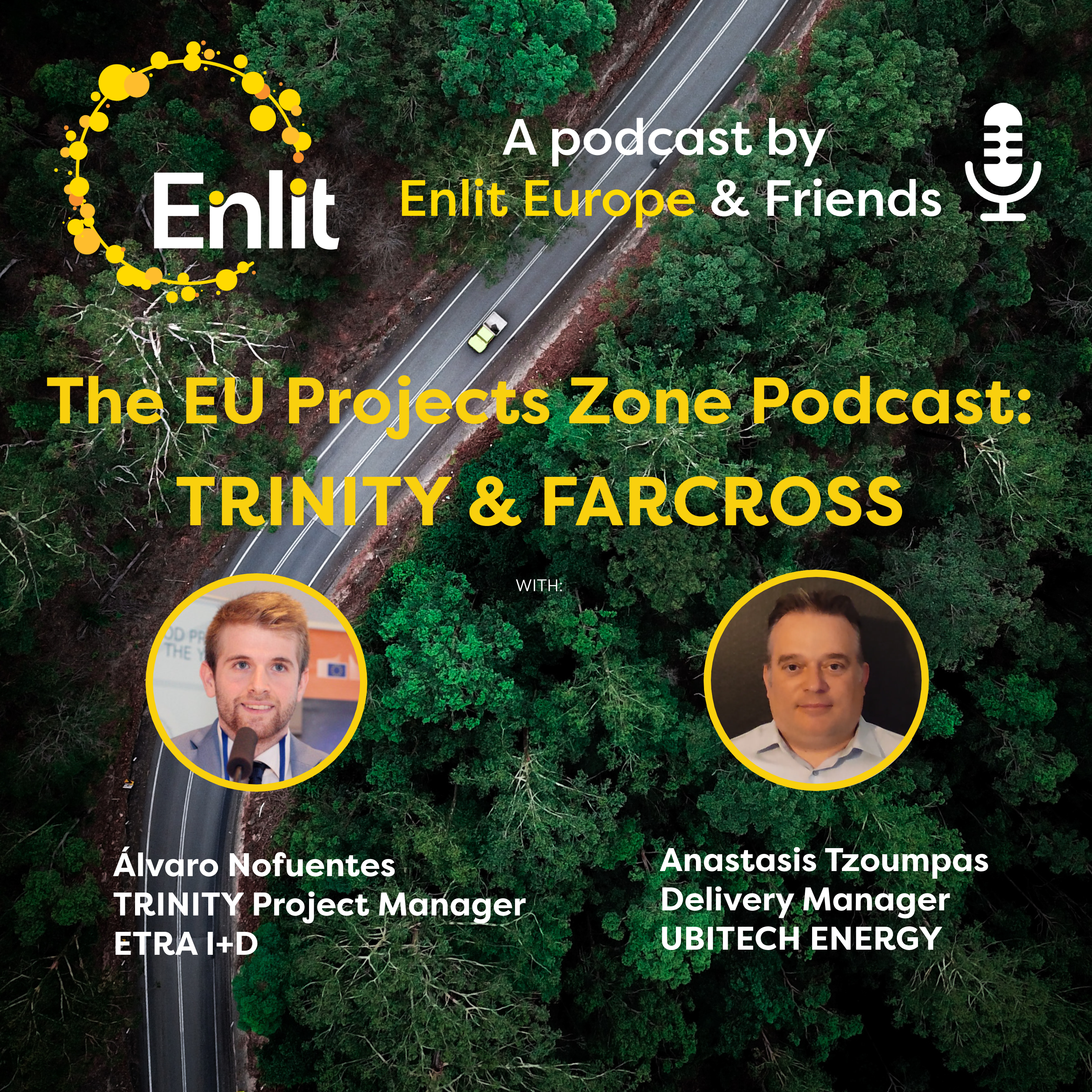 The EU Projects Zone Podcast: TRINITY and Farcross with Alvaro Nofuentes and Anastasis Tzoumpas