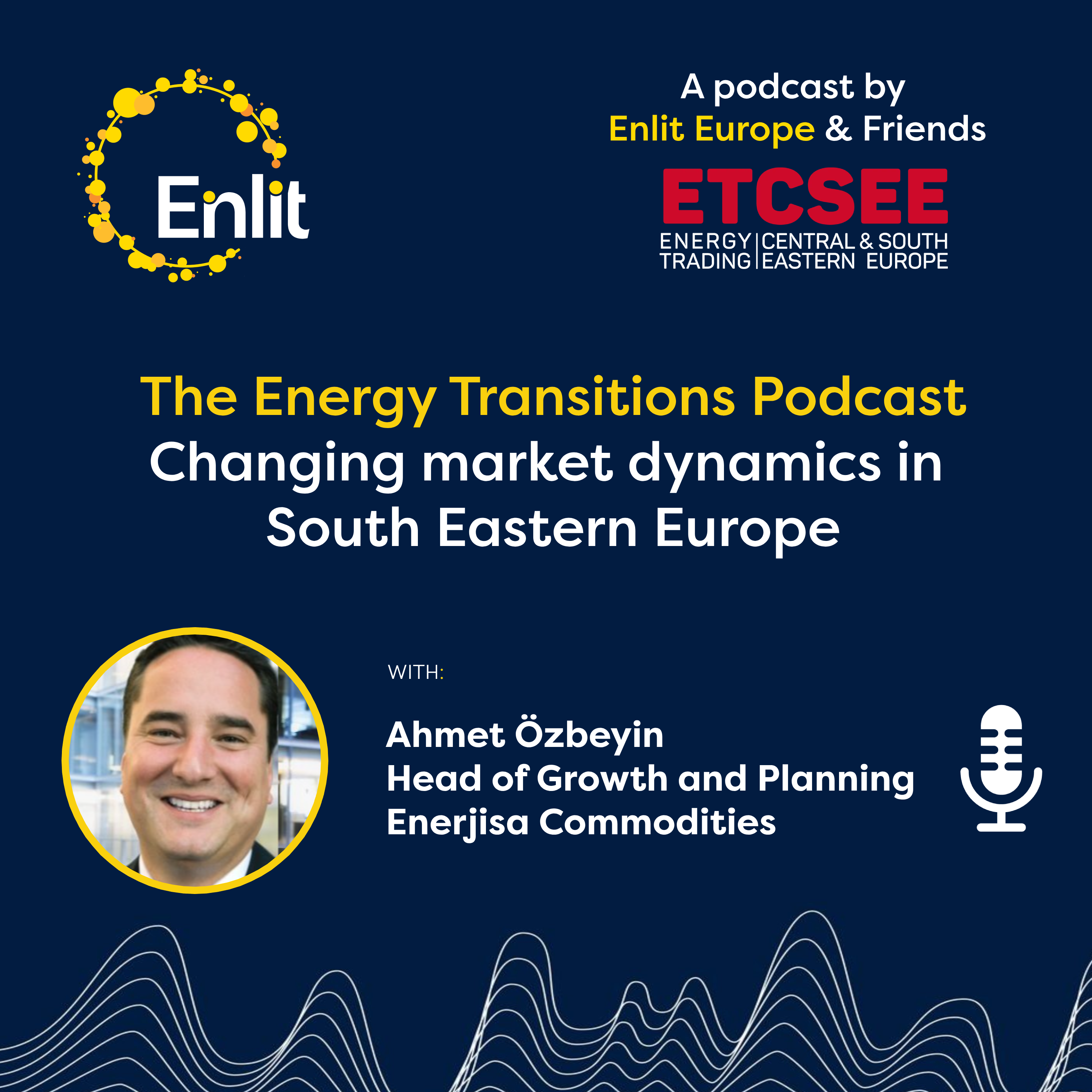 Energy Transitions Podcast: Changing market dynamics in South Eastern Europe