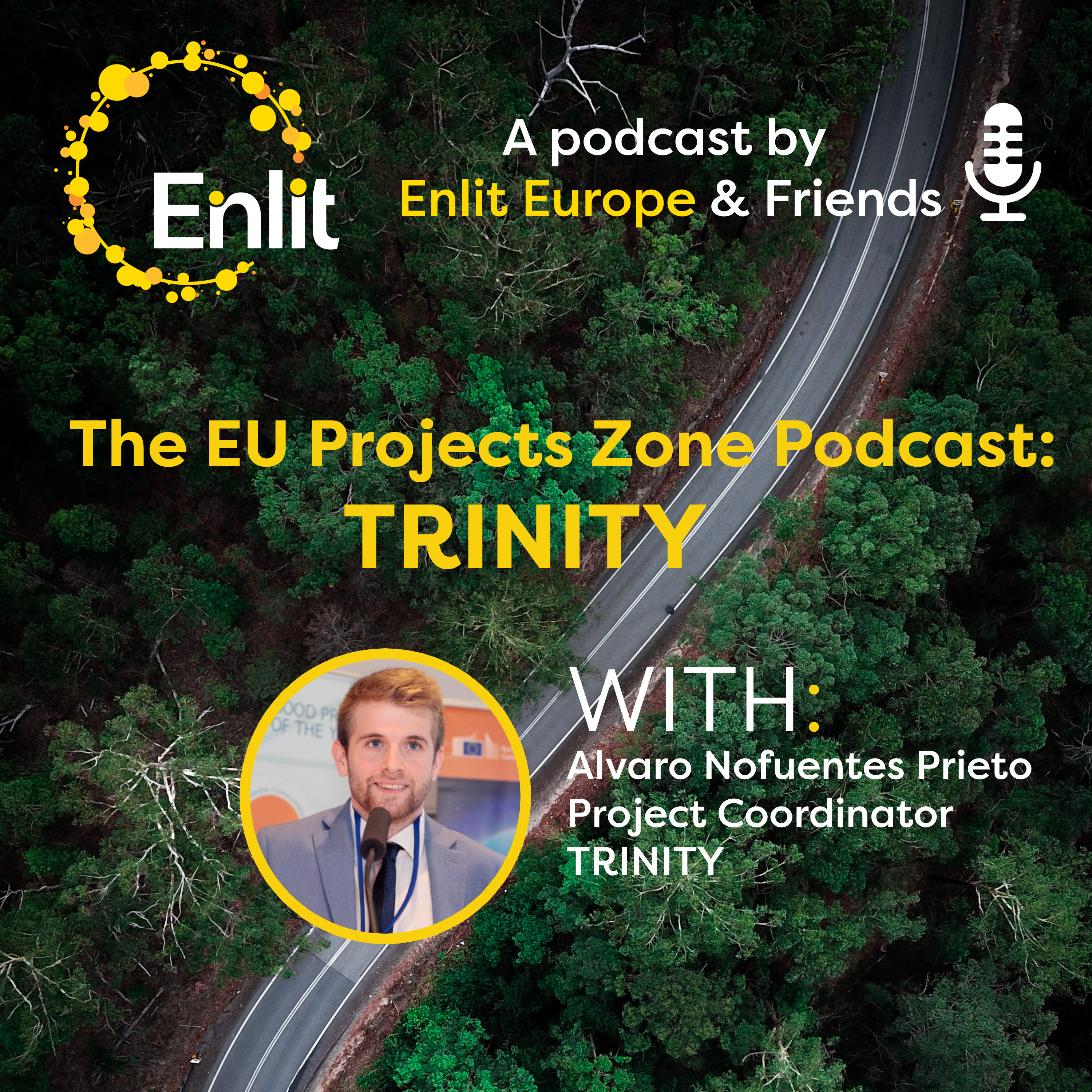 The EU Projects Zone Podcast: TRINITY with Álvaro Nofuentes Prieto