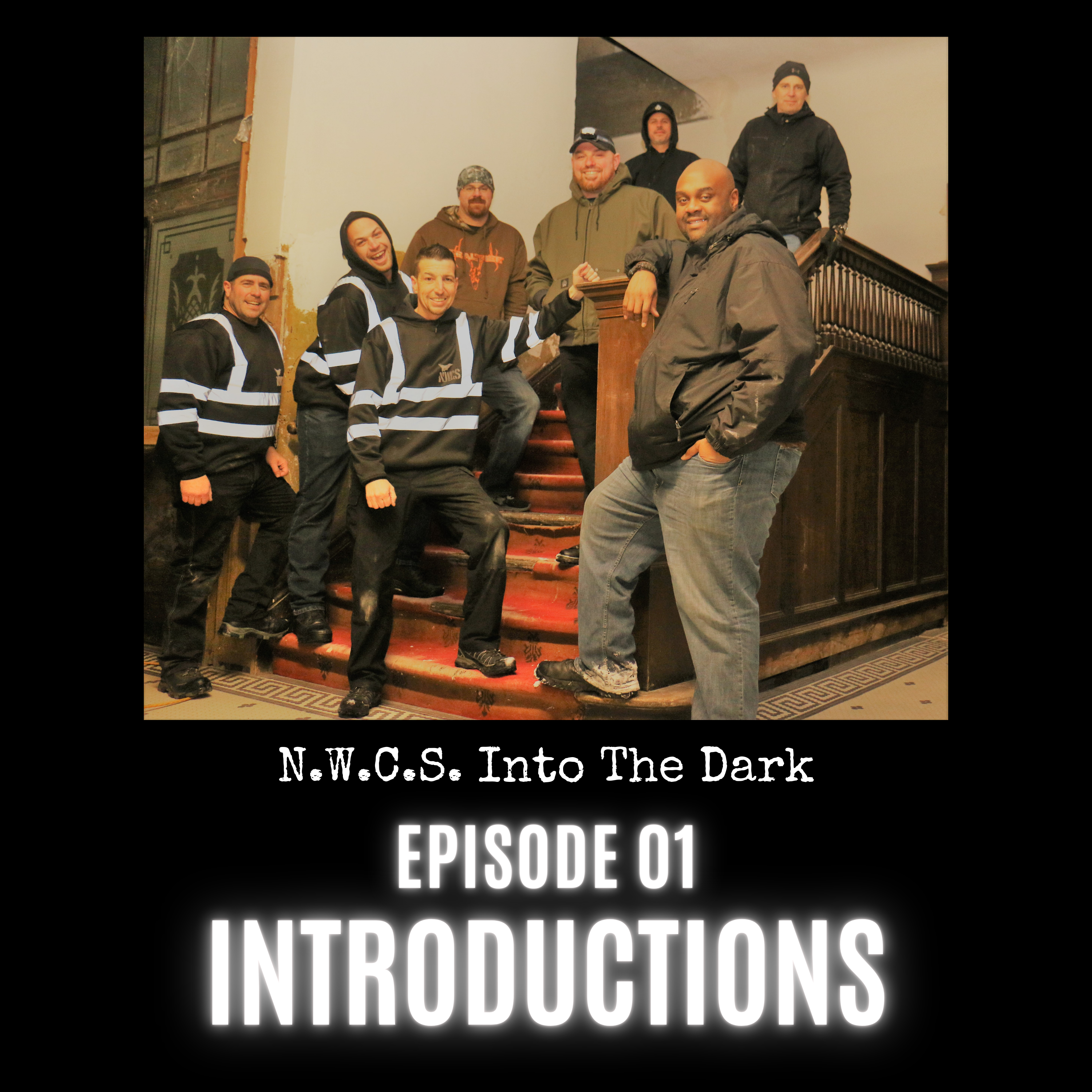 N.W.C.S. - Into The Dark Episode 01 Introductions
