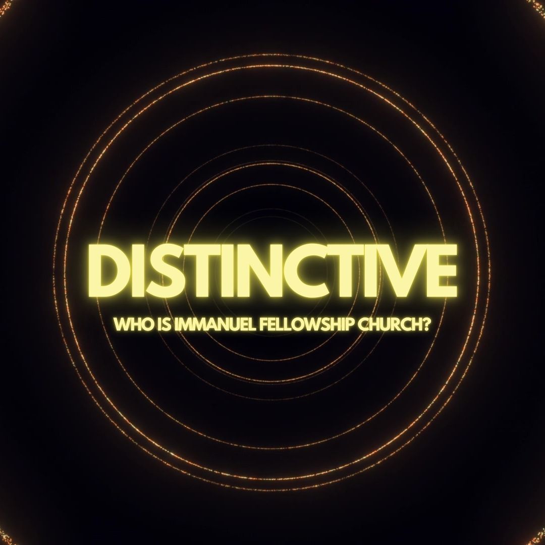 Distinctive Pt 2 - God is Good and He Wants What is Best For You