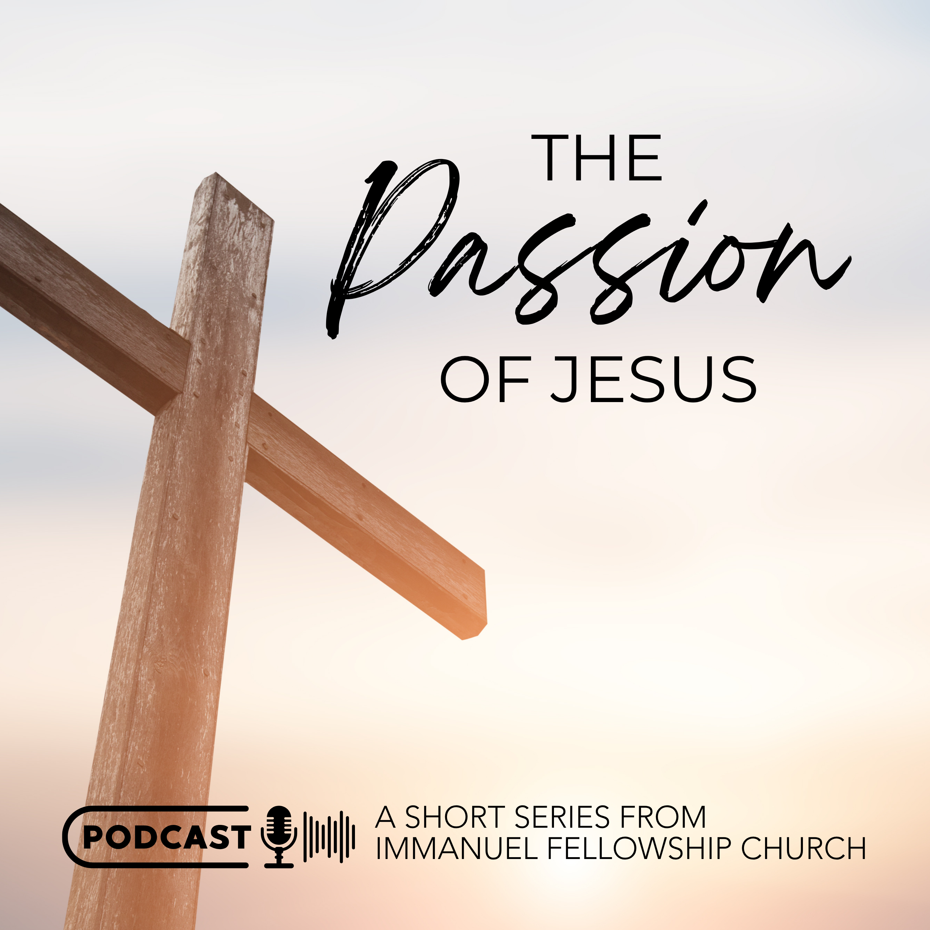 The Passion of Jesus Pt 2 - Surely Not I? (Matthew 26:17-25)