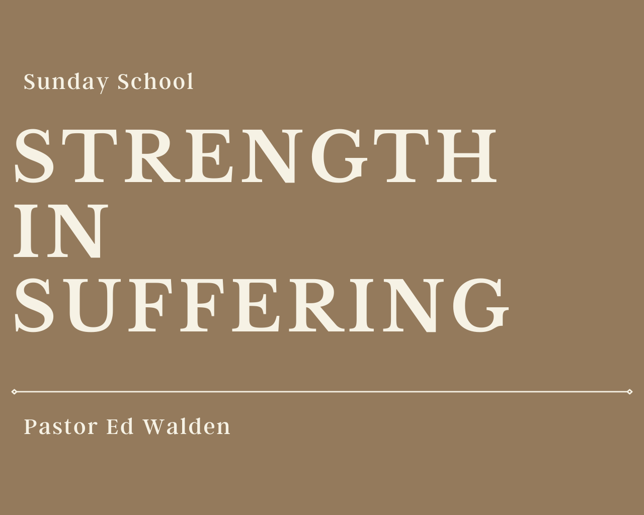 Strength in Suffering