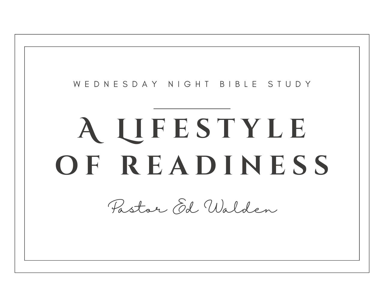 A Lifestyle of Readiness
