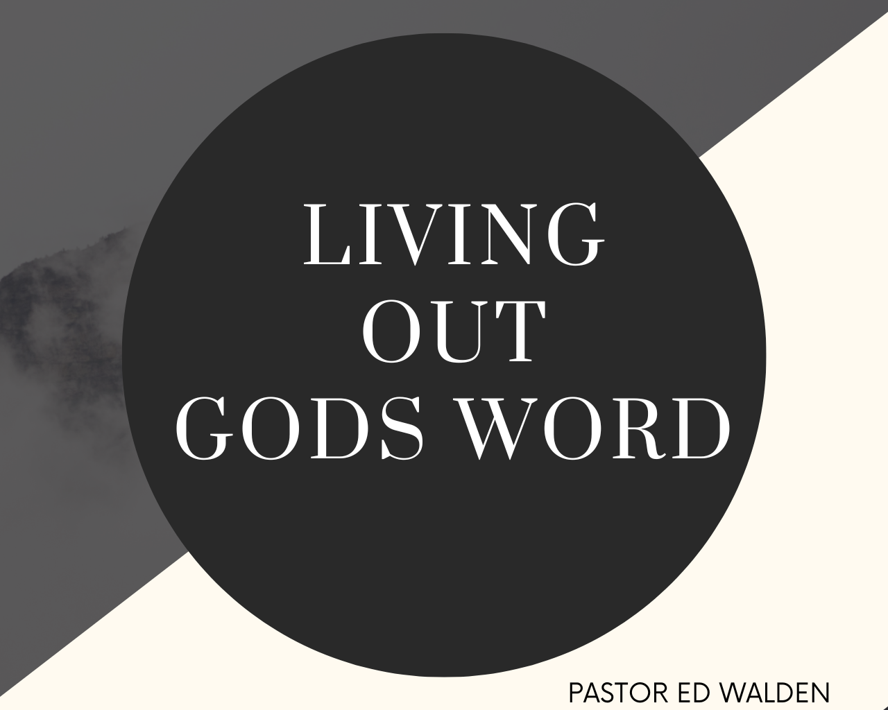 Living Out God's Word