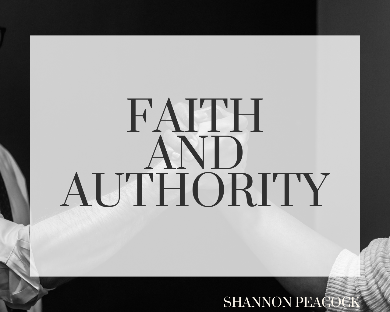 Faith and Authority