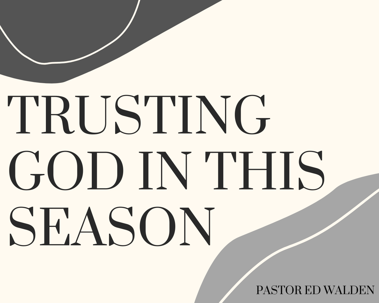 Trusting God In This Season