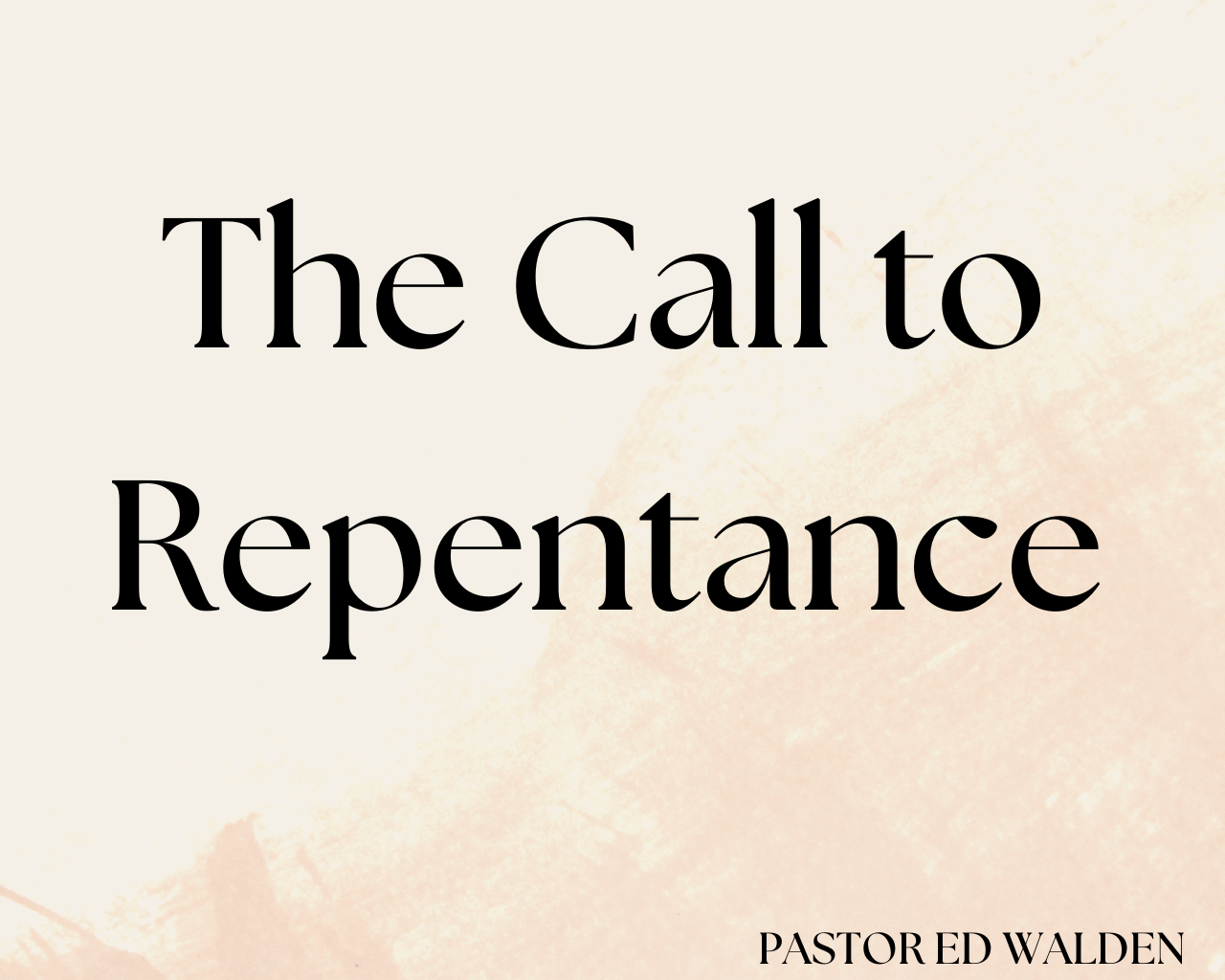 The Call to Repentance