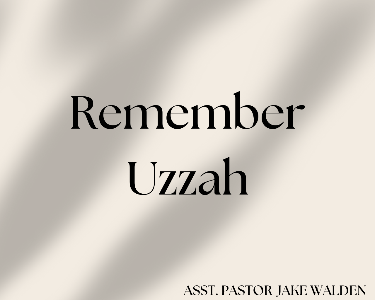 Remember Uzzah