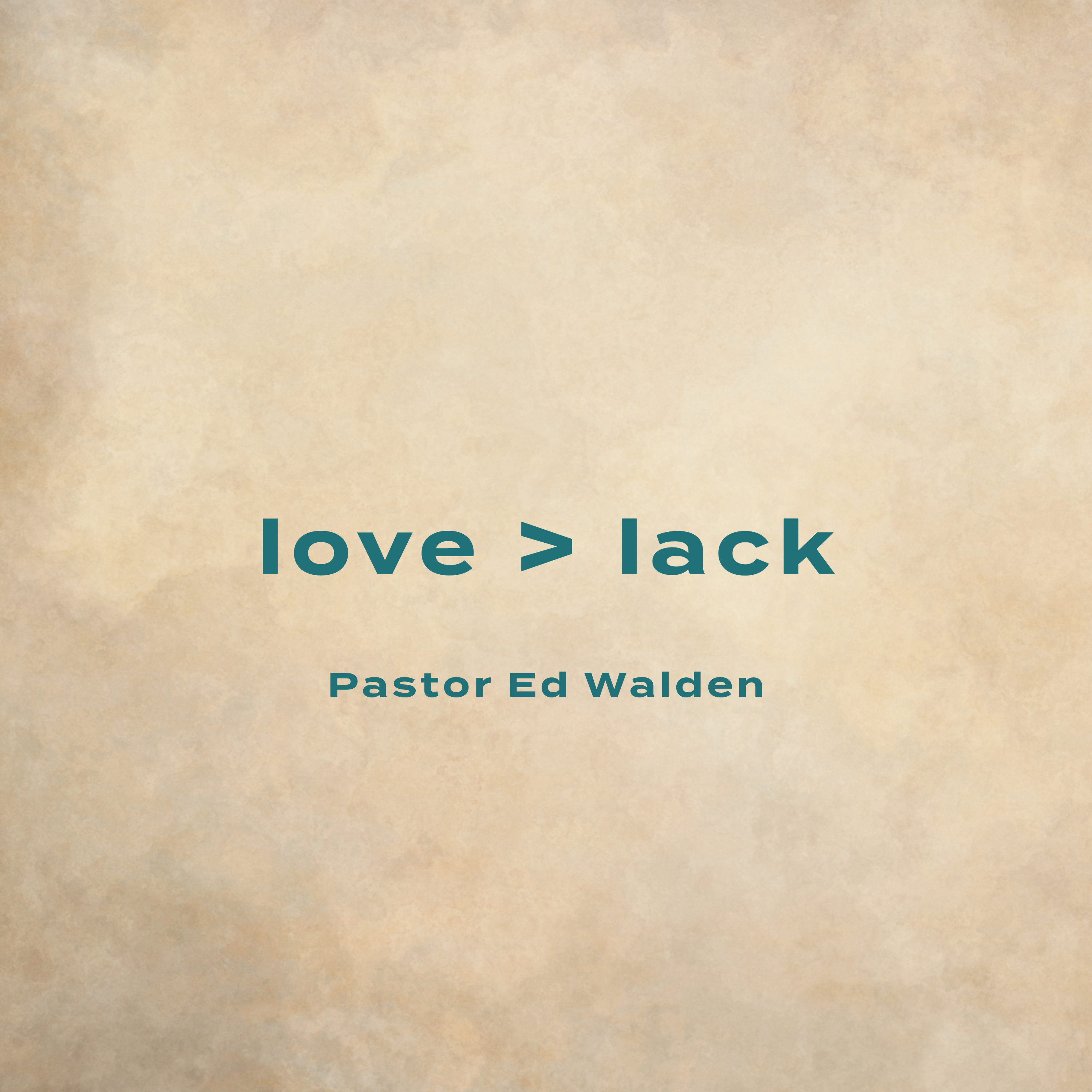 love > lack