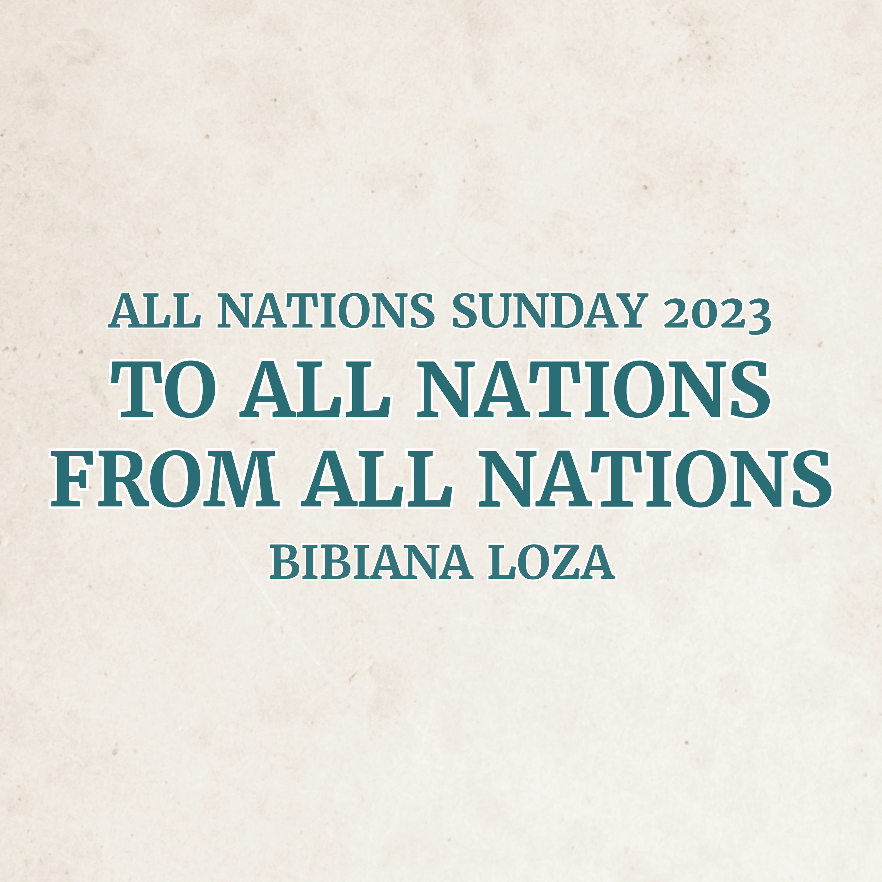To All Nations From All Nations