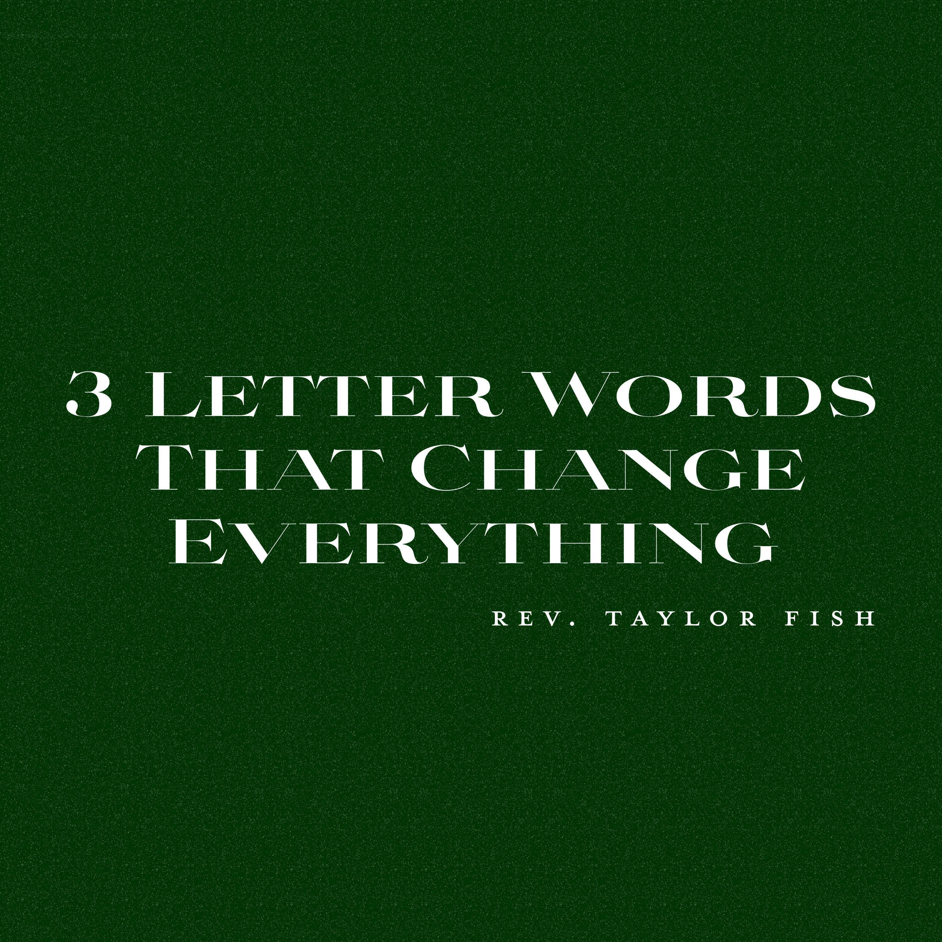 3 Letter Words That Change Everything