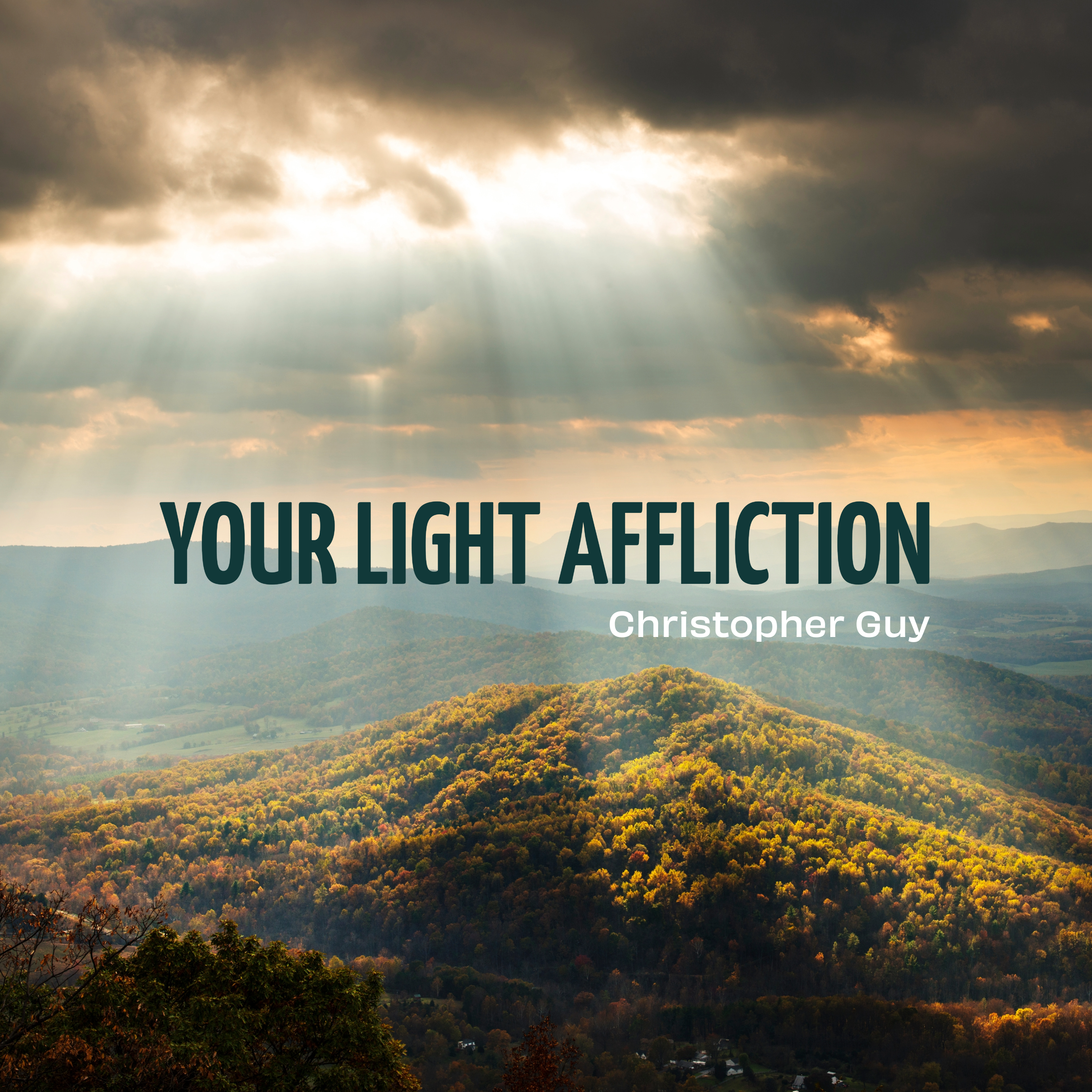 Your Light Affliction