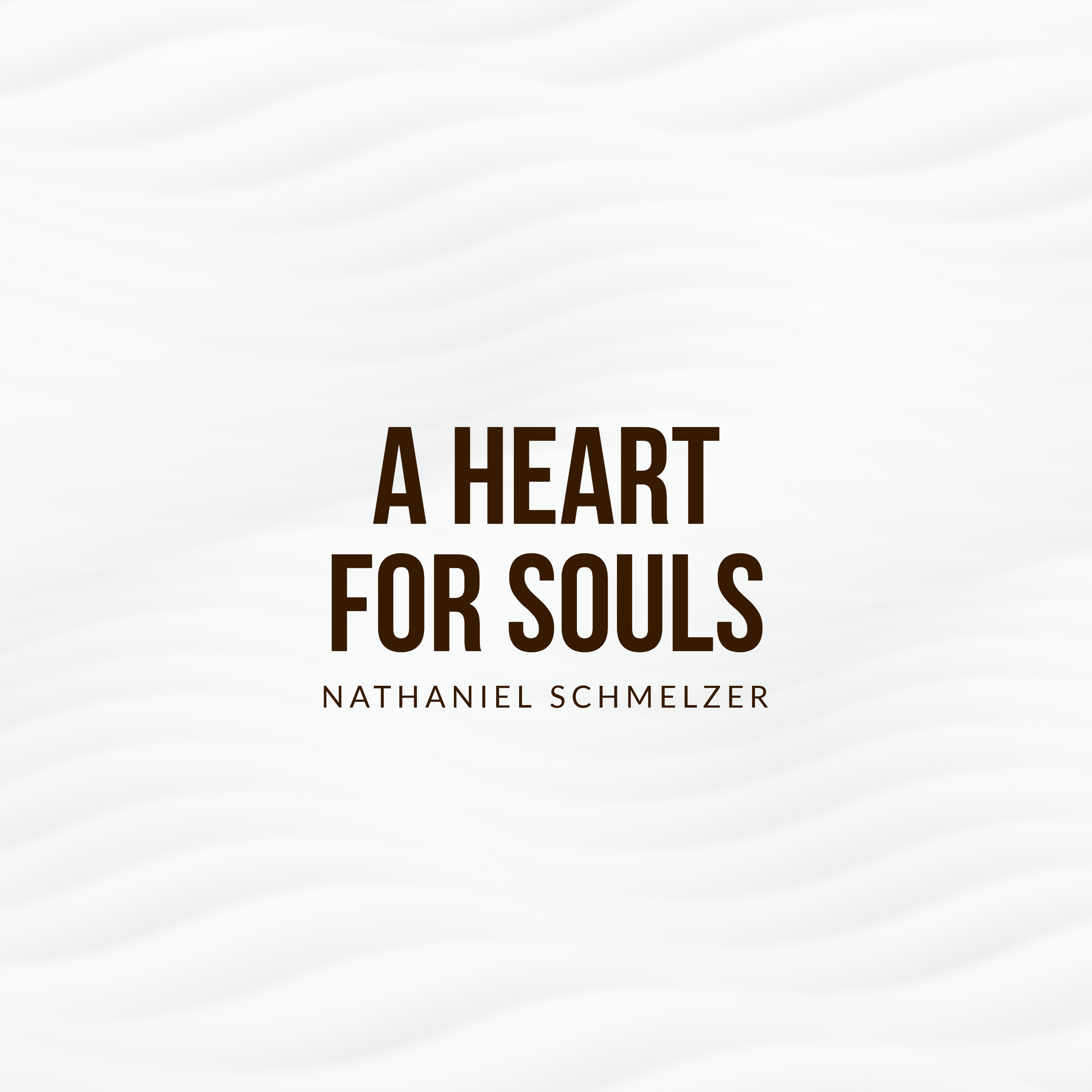A Heart For Souls