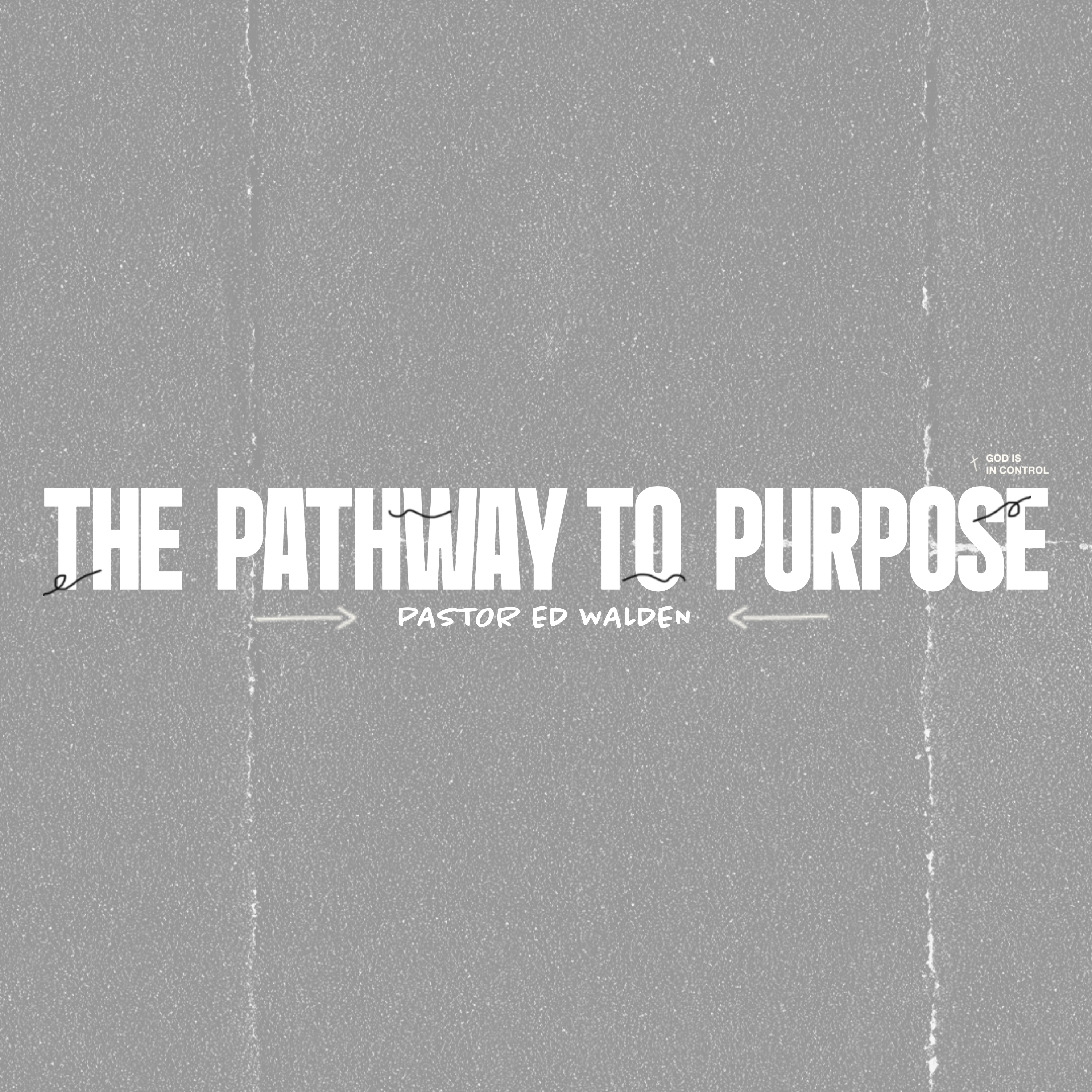 The Pathway to Purpose