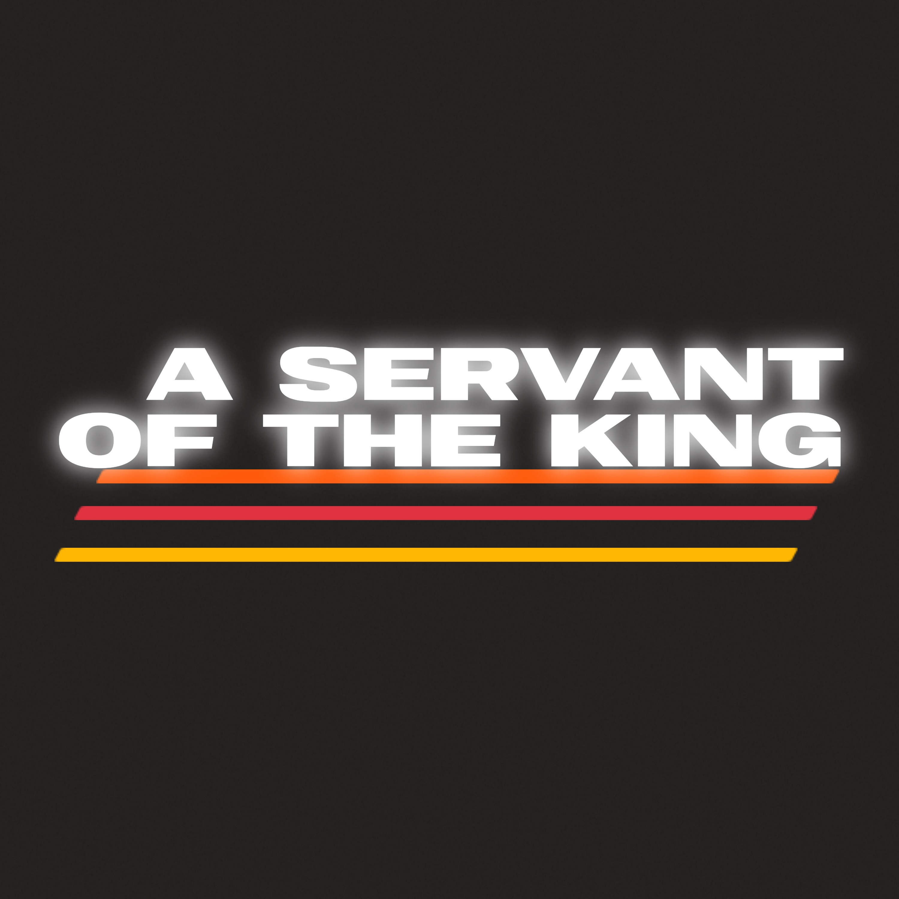 A Servant of the King