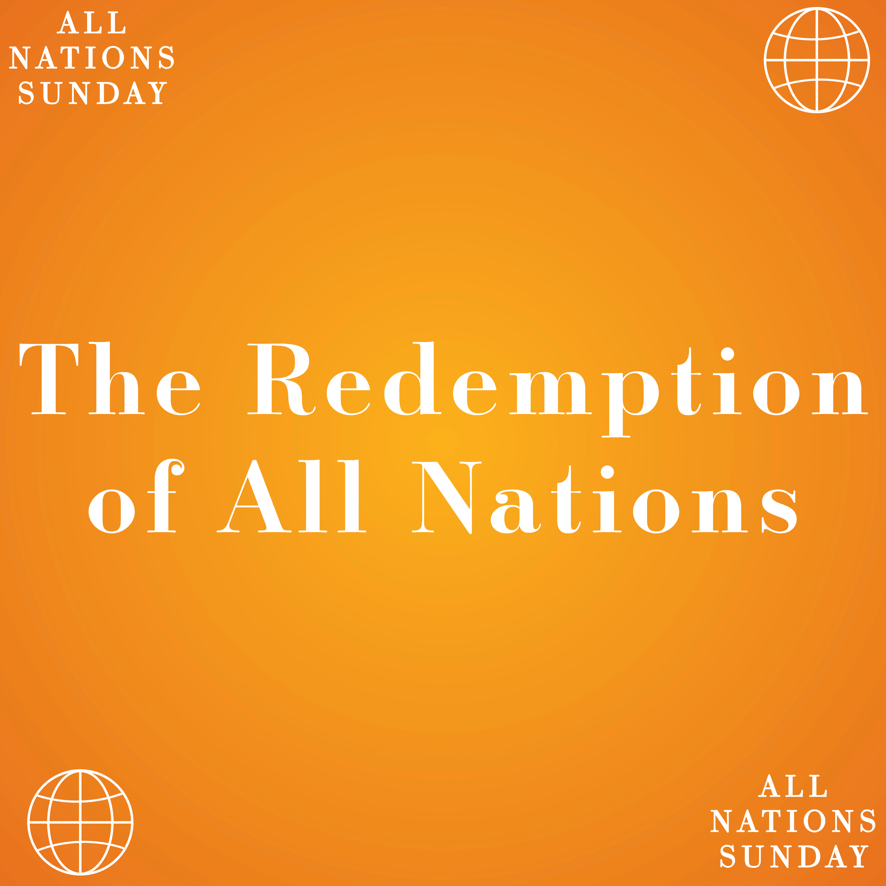 The Redemption of All Nations