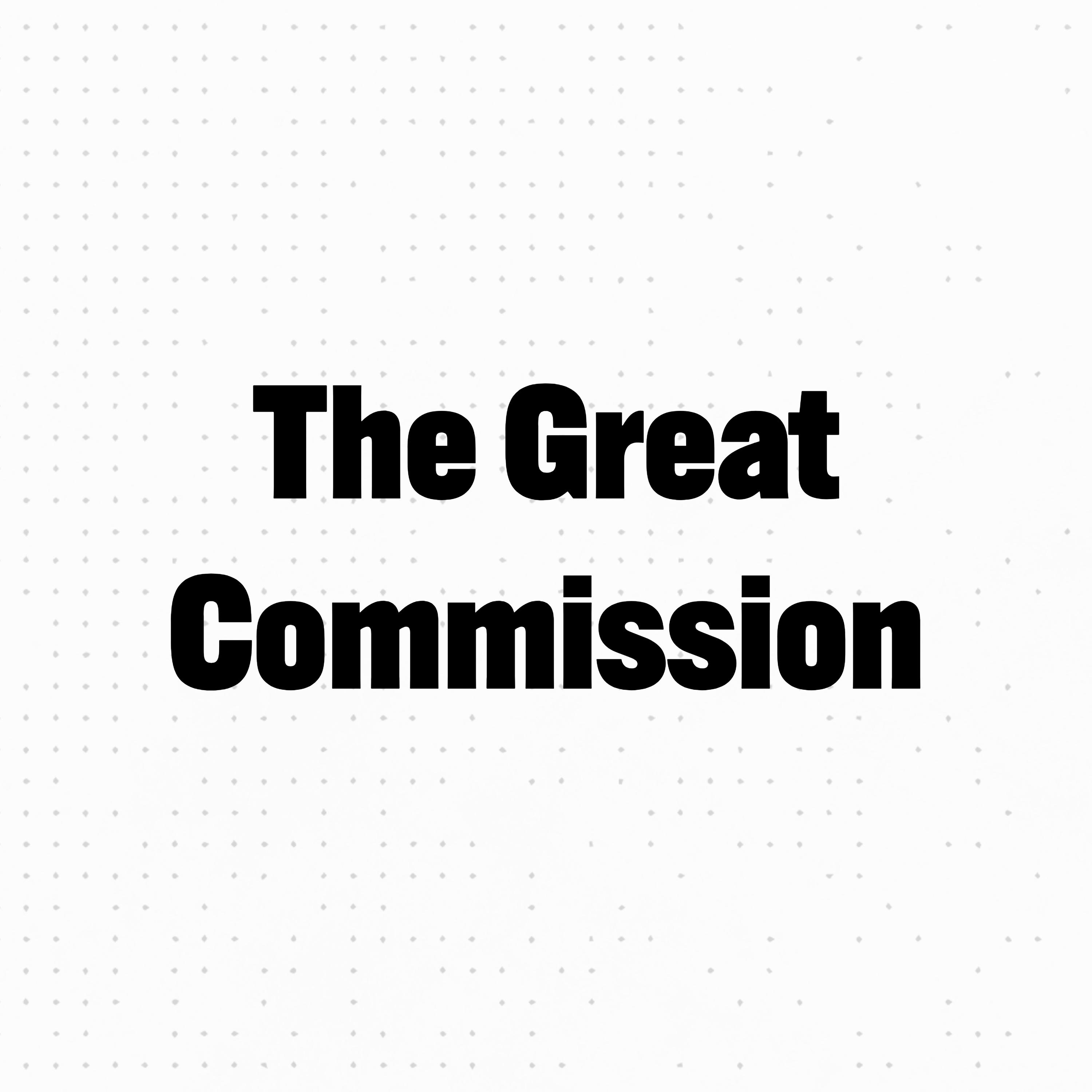 The Great Commission