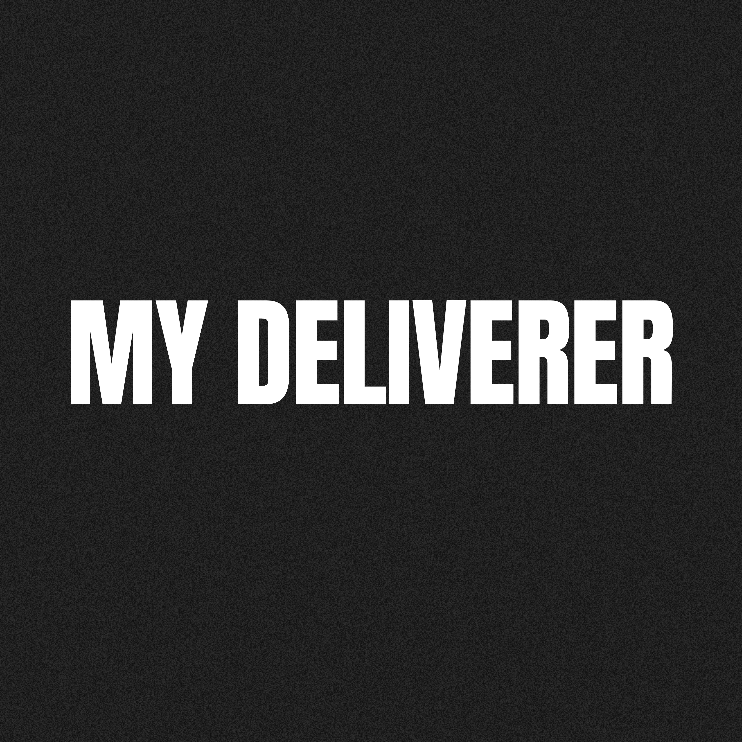 My Deliverer