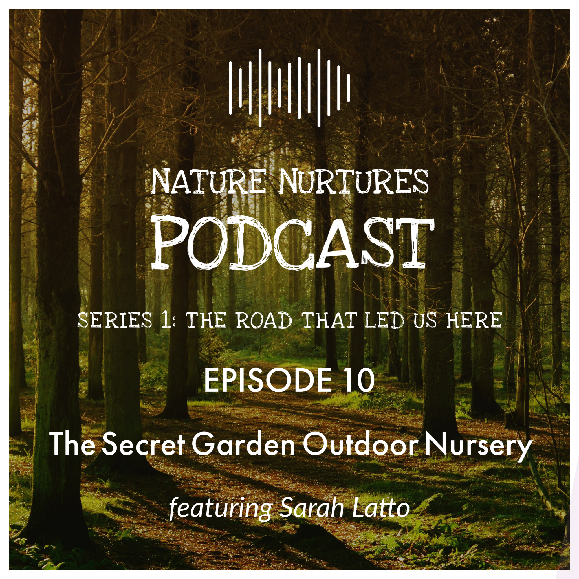 The Secret Garden Outdoor Nursery - the original outdoor nursery