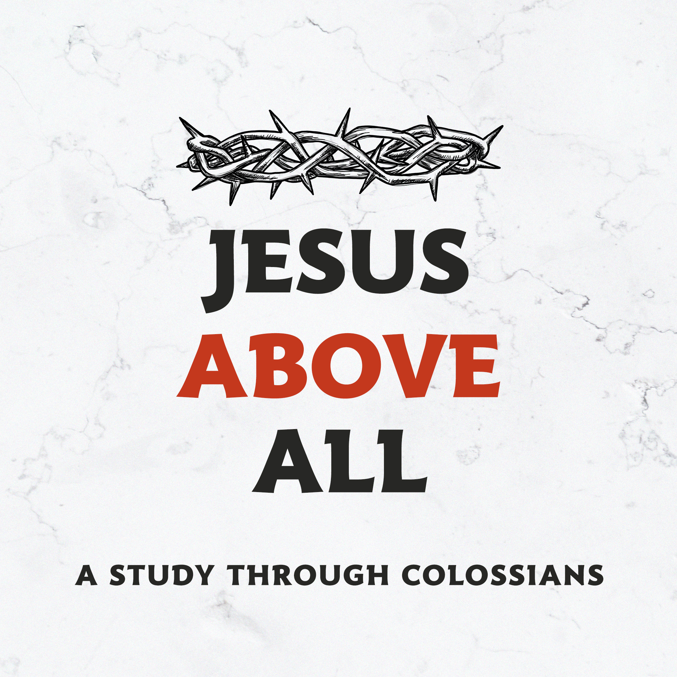 Jesus Above All