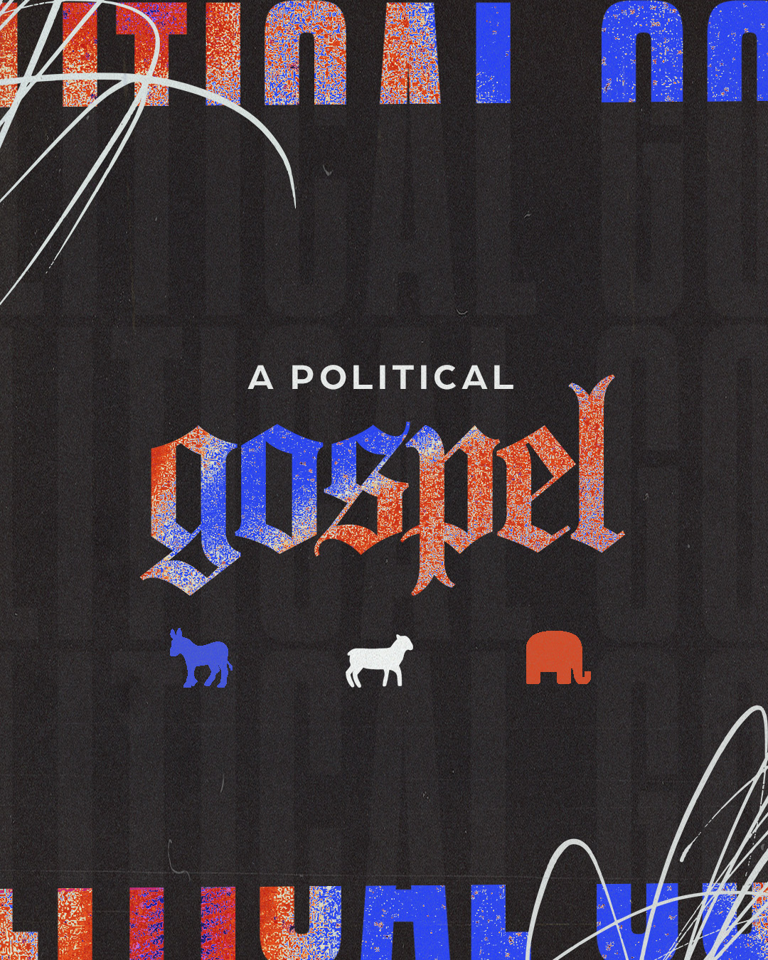 A Political Gospel