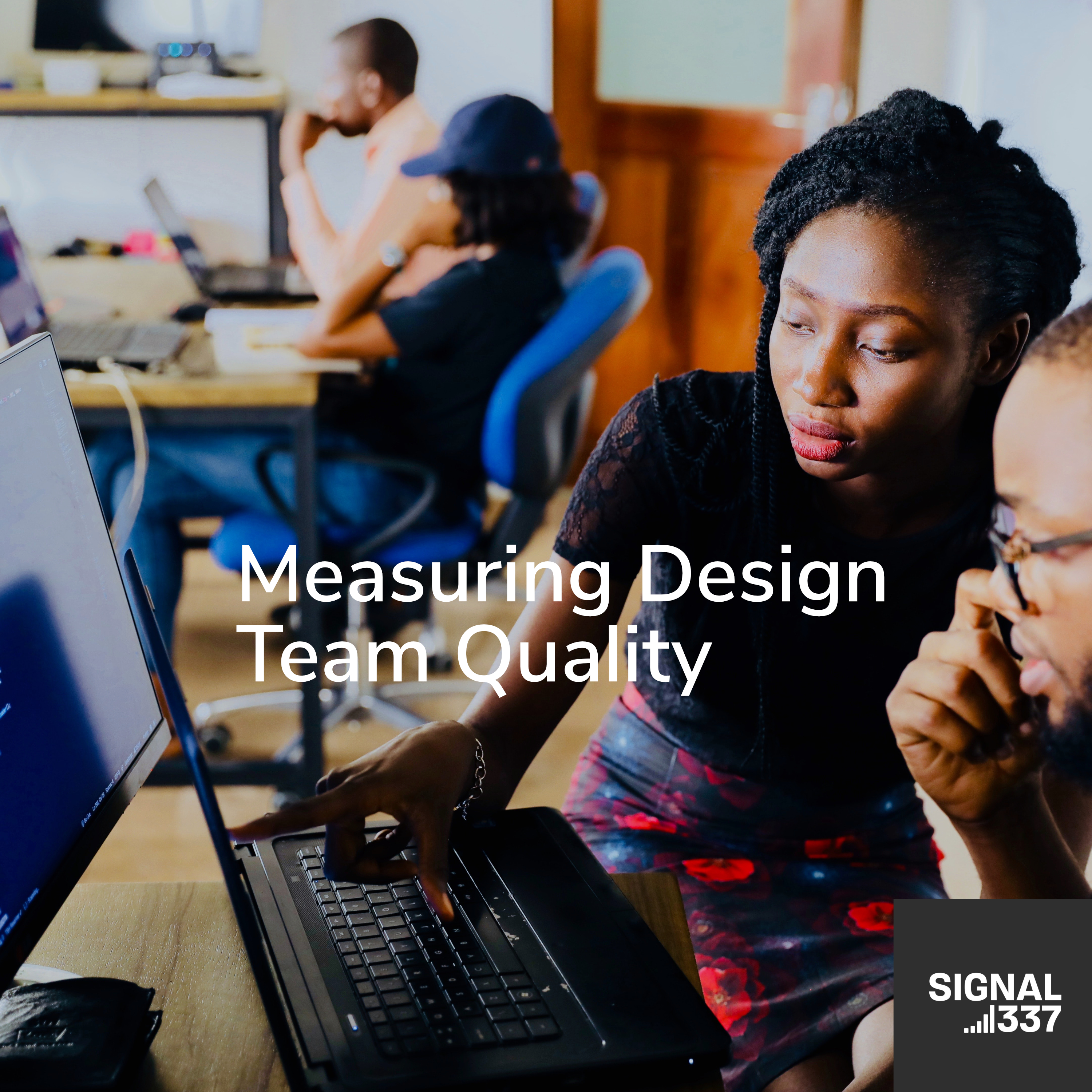 Measuring Design Team Quality