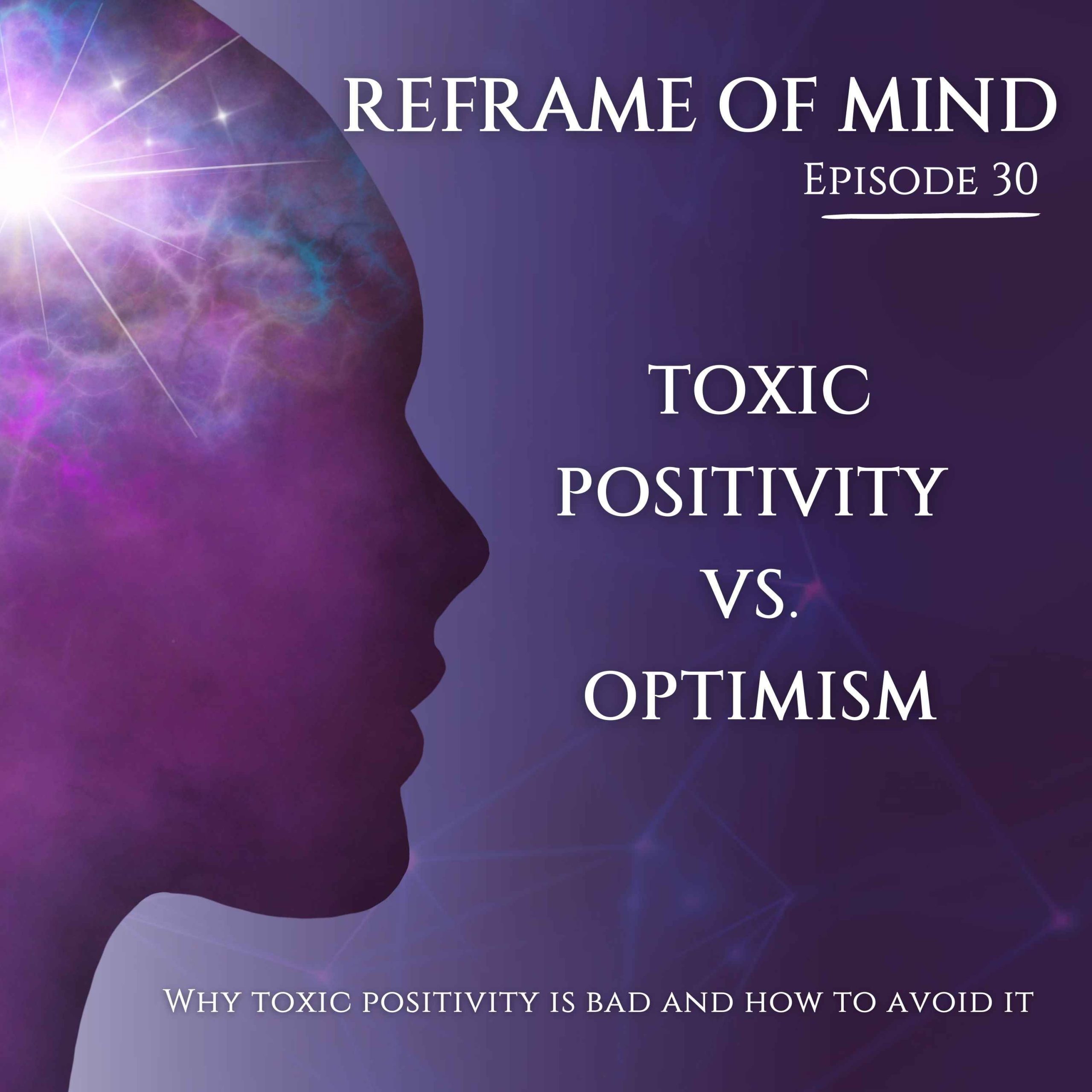 Toxic Positivity Vs. Optimism